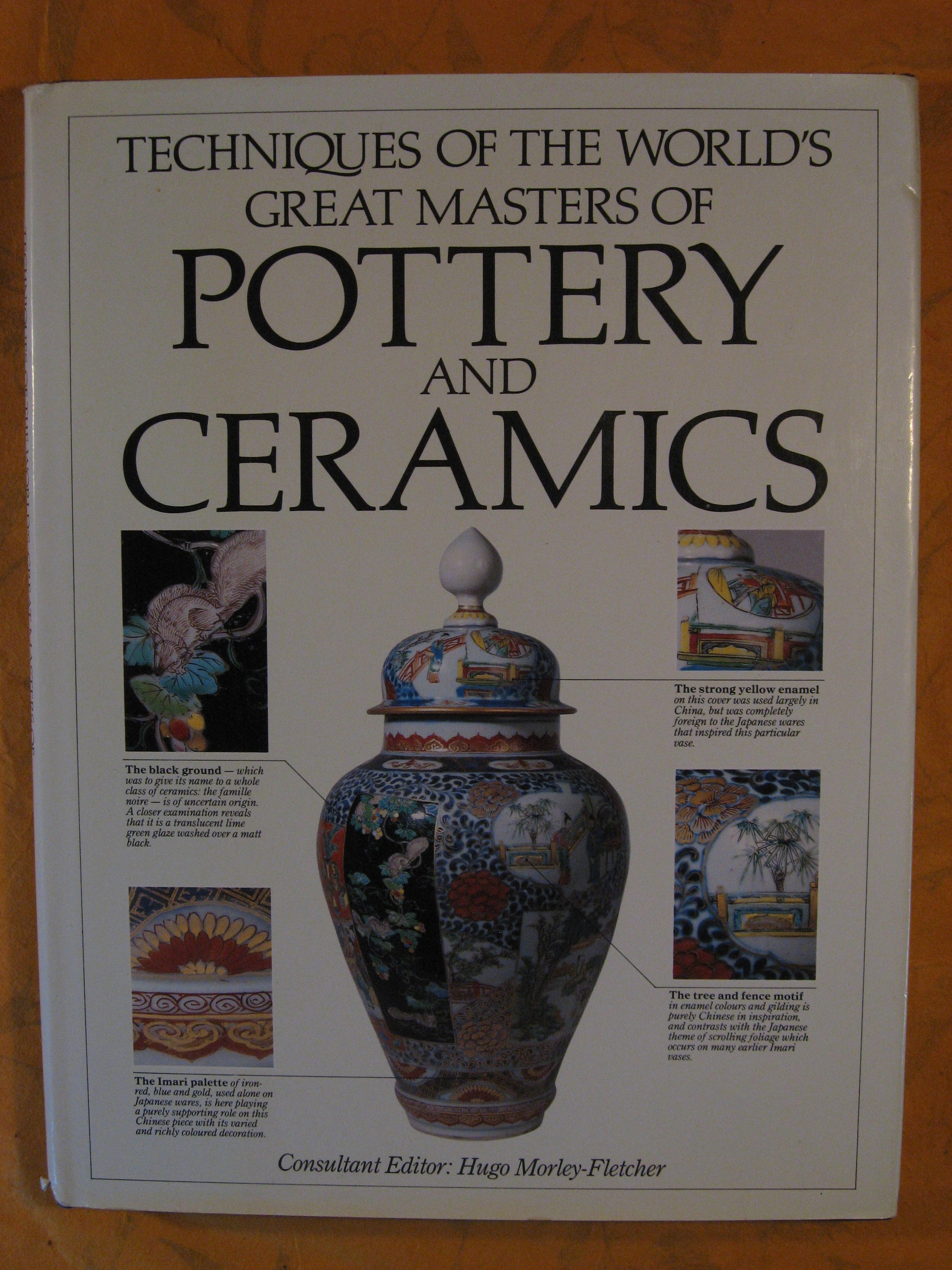 Image for Techniques of the World's Great Masters of Pottery and Ceramics