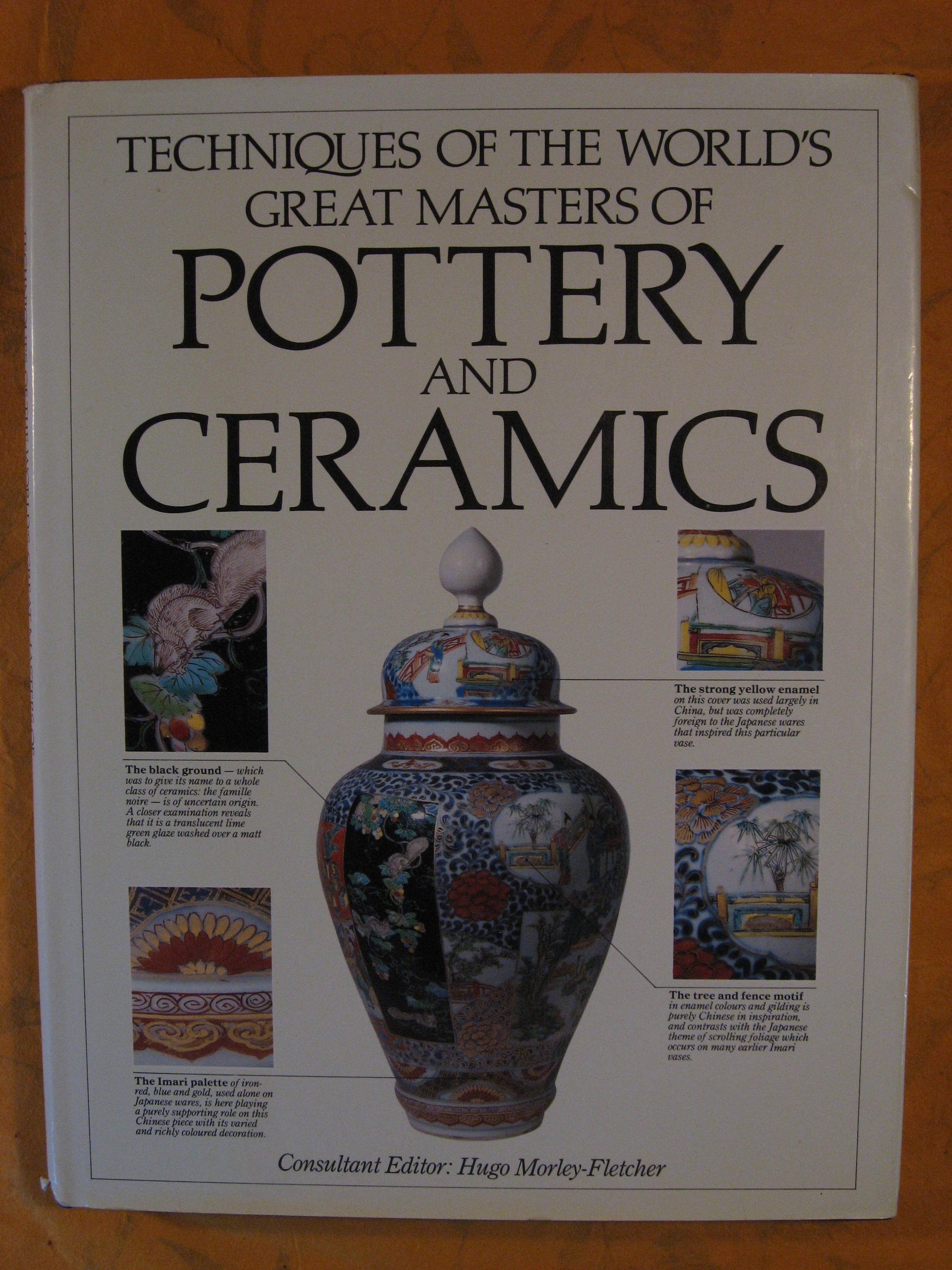 Techniques of the World's Great Masters of Pottery and Ceramics