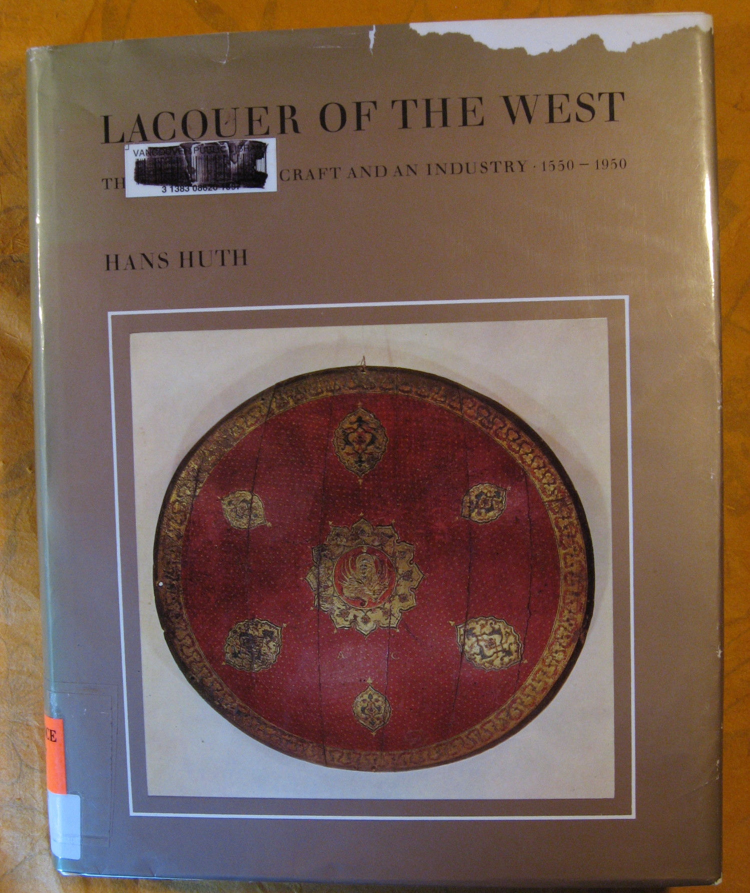 Image for Lacquer of the West: The History of a Craft and an Industry, 1550-1950