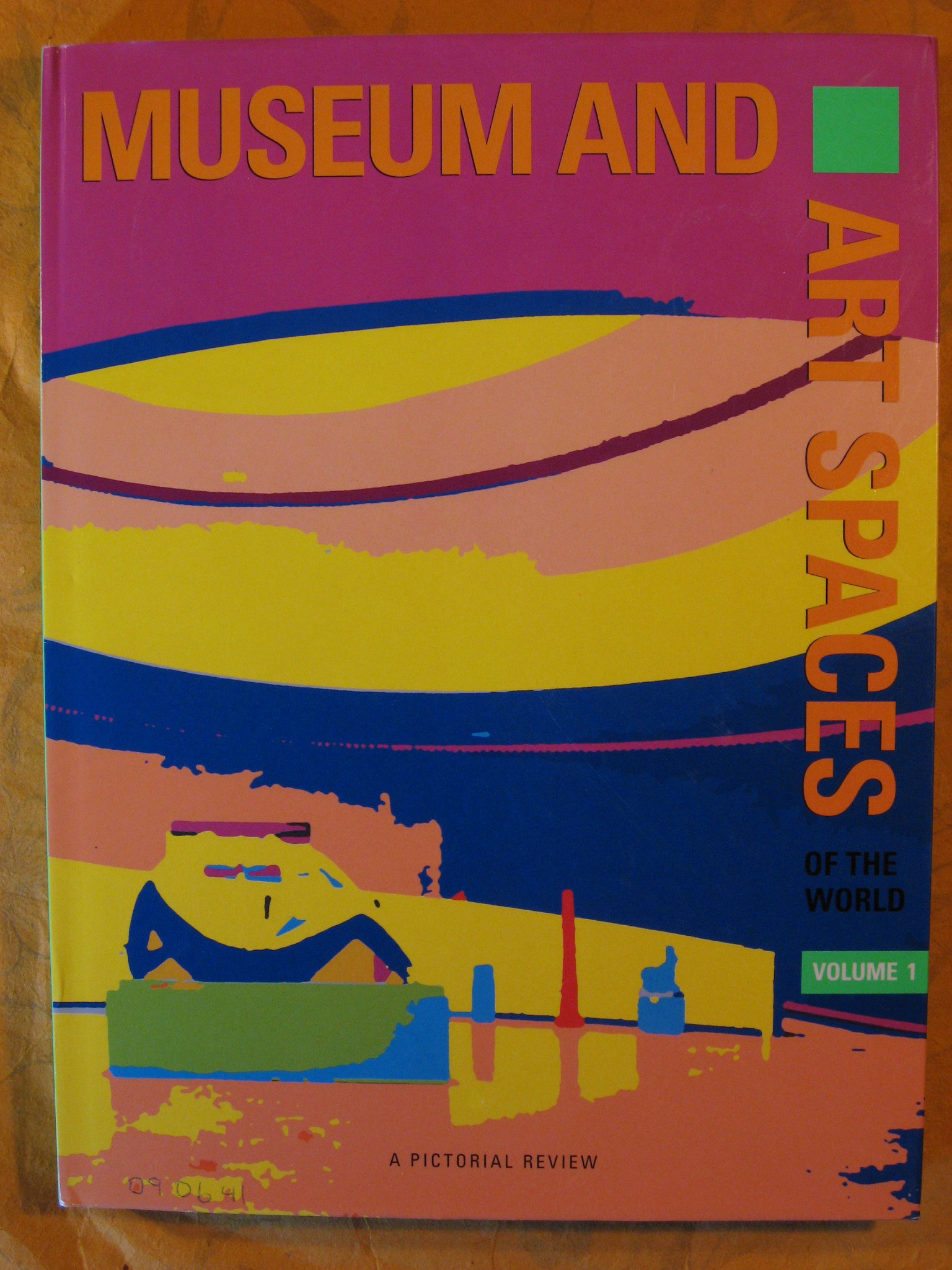Image for Museum and Art Spaces: A Pictorial Review of Museum and Art Spaces of the World (Volume 1)