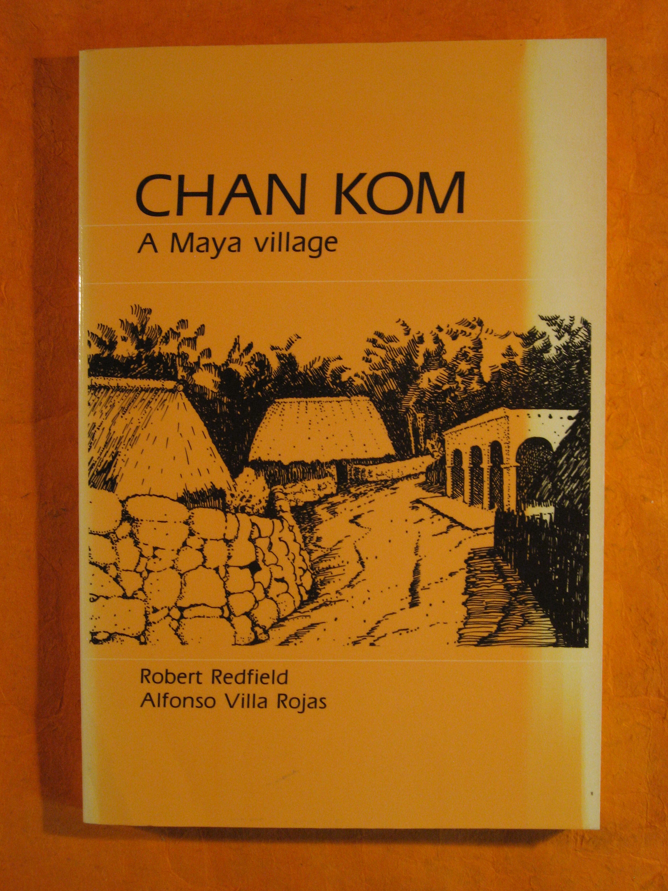 Image for Chan Kom: A Maya Village
