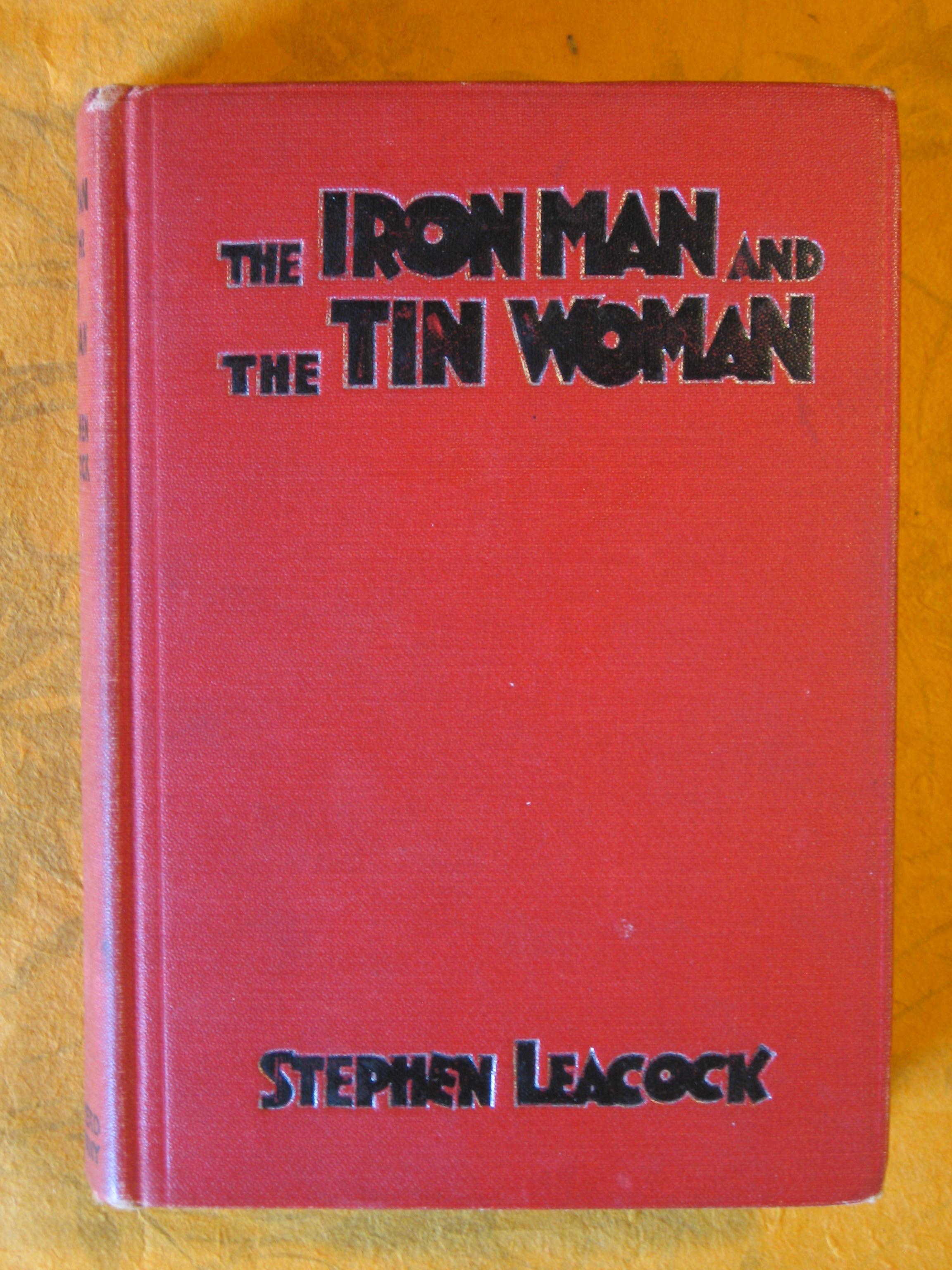 Image for The Iron Man & The Tin Woman with Other Such Futurities