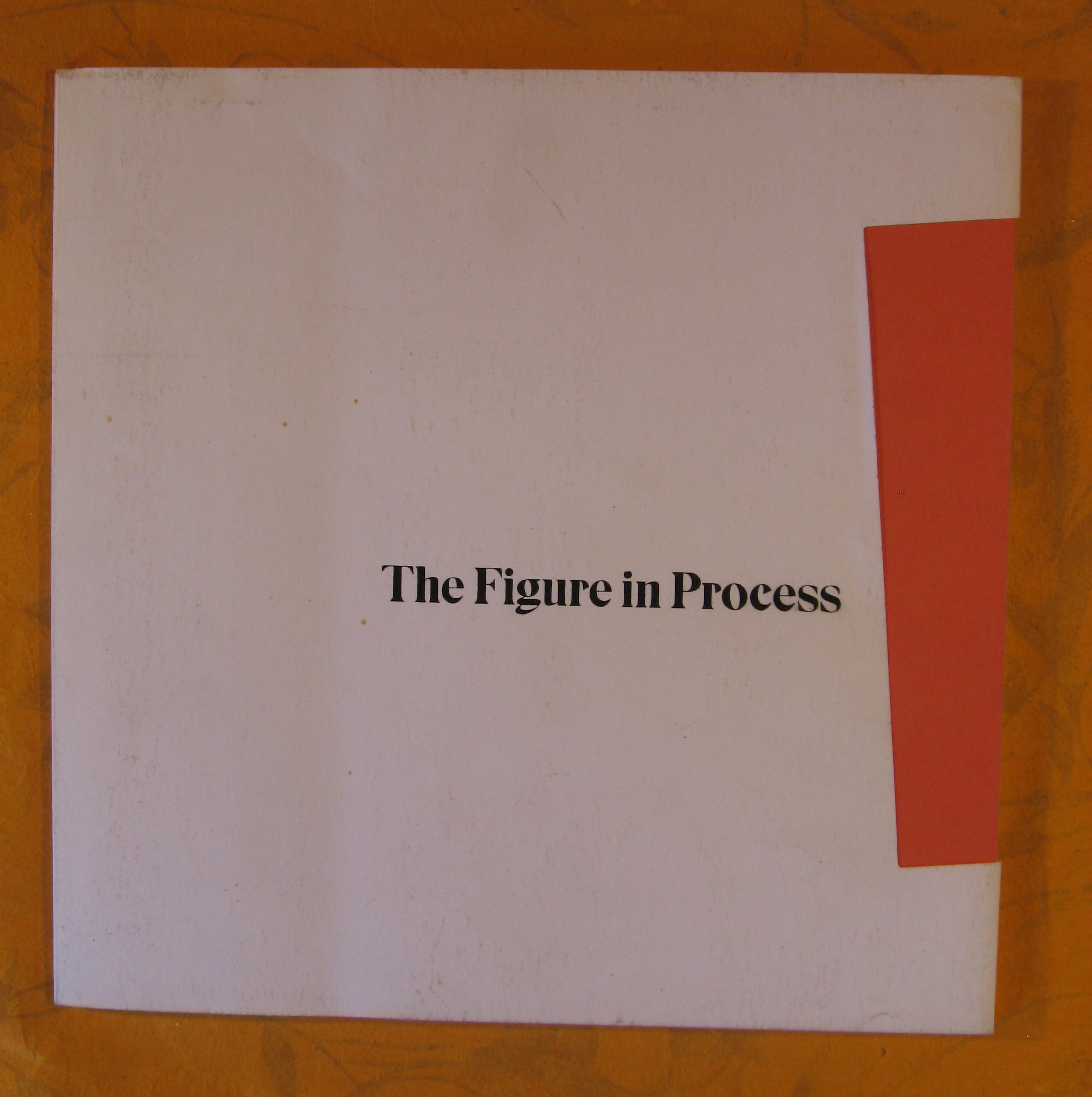 Image for The Figure in Process: de Kooning to Kapoor, 1955-2015
