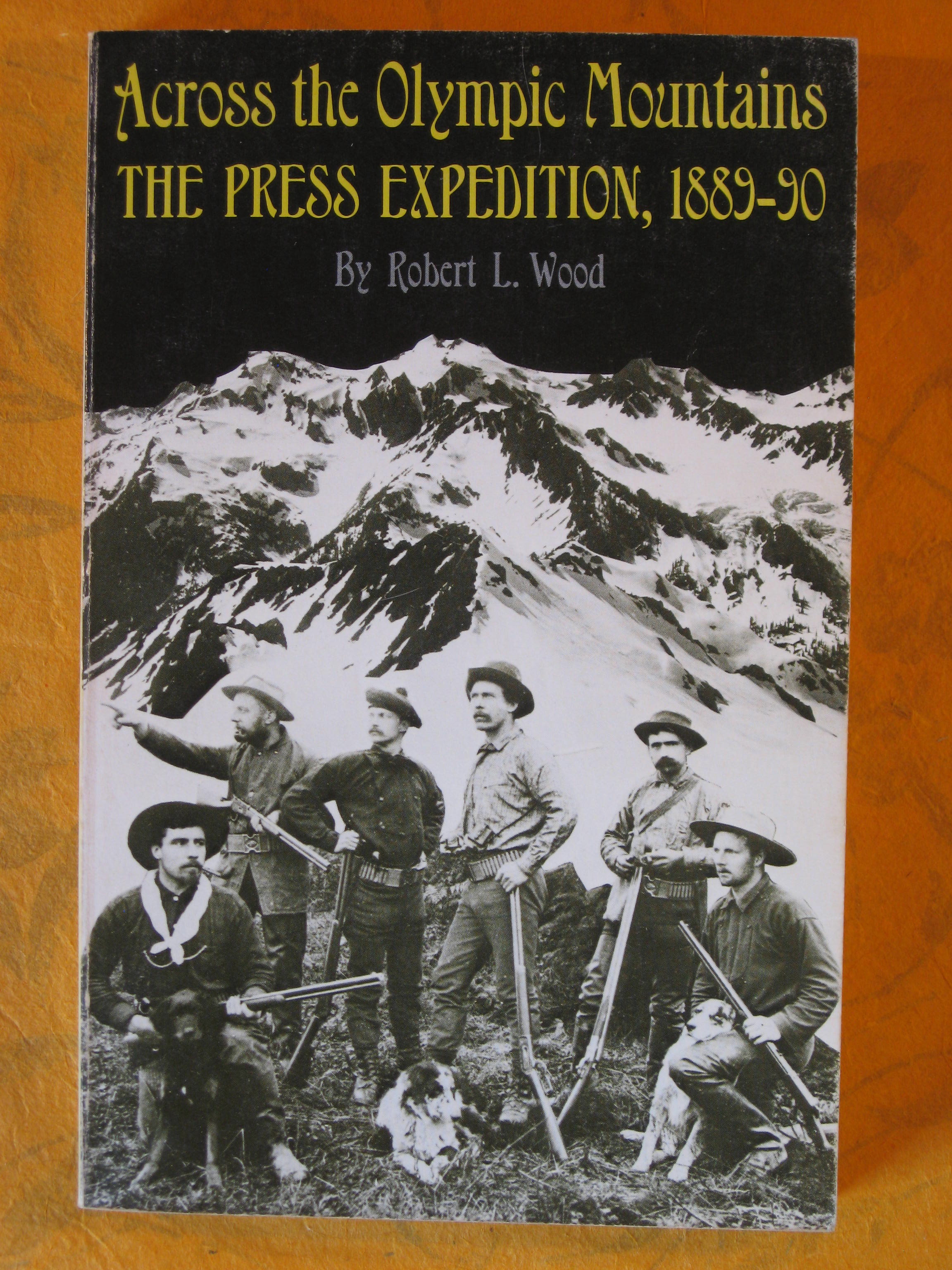 Image for Across the Olympic Mountains: The Press Expedition, 1889-90