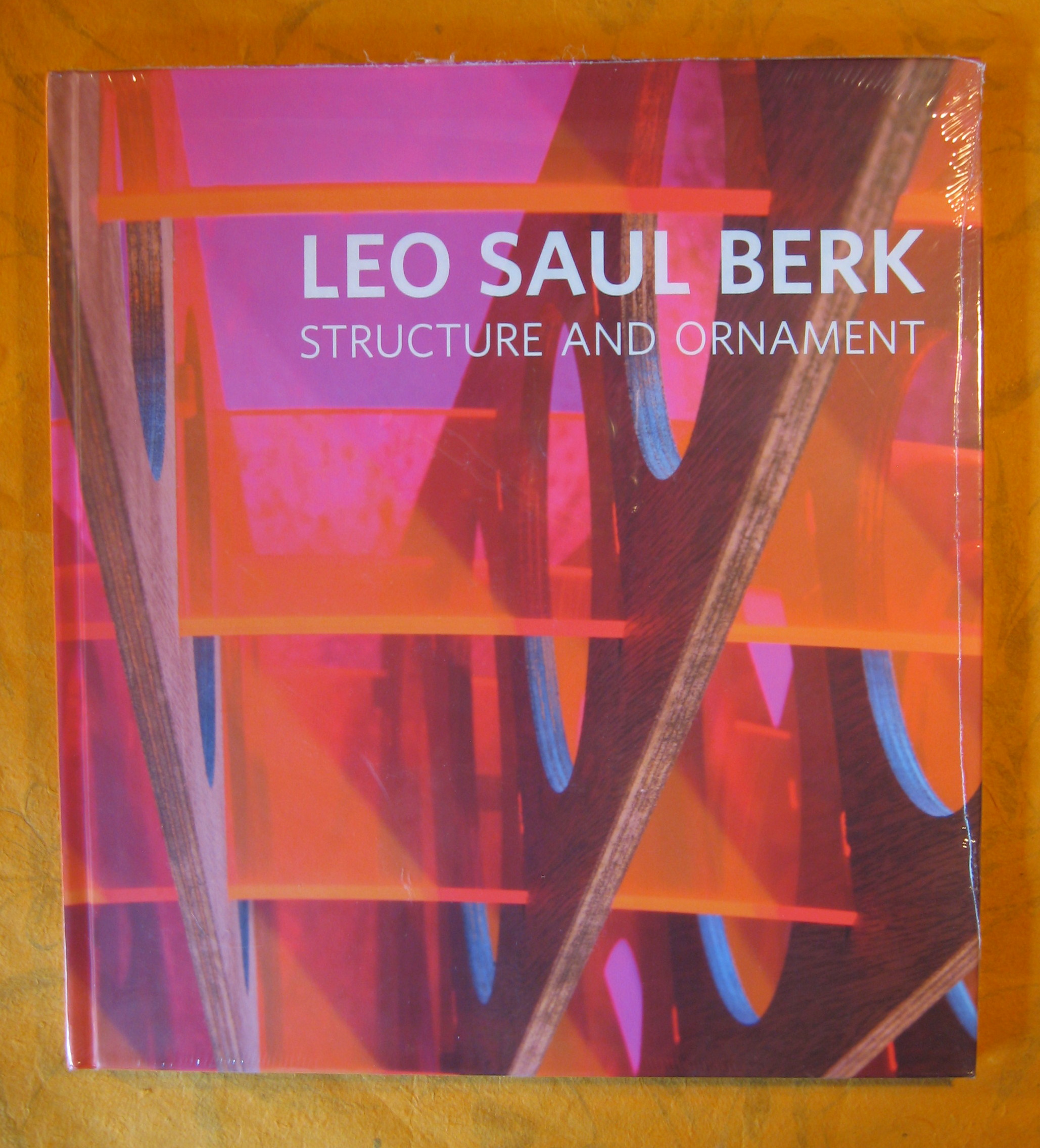 Image for Leo Saul Berk:  Structure and Ornament
