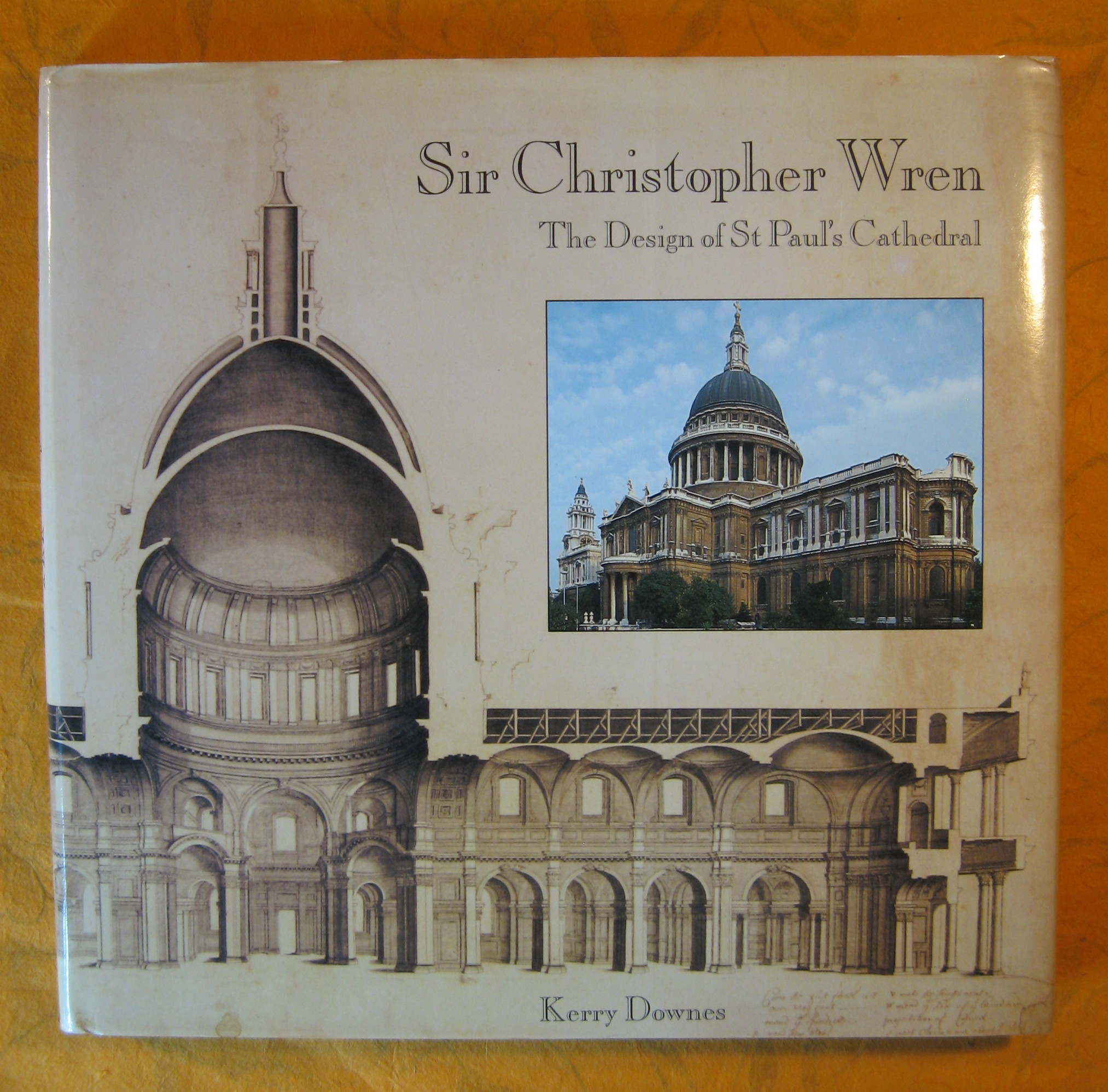 Image for Sir CHRISTOPHER WREN: The Design of St. Paul's Cathedral.
