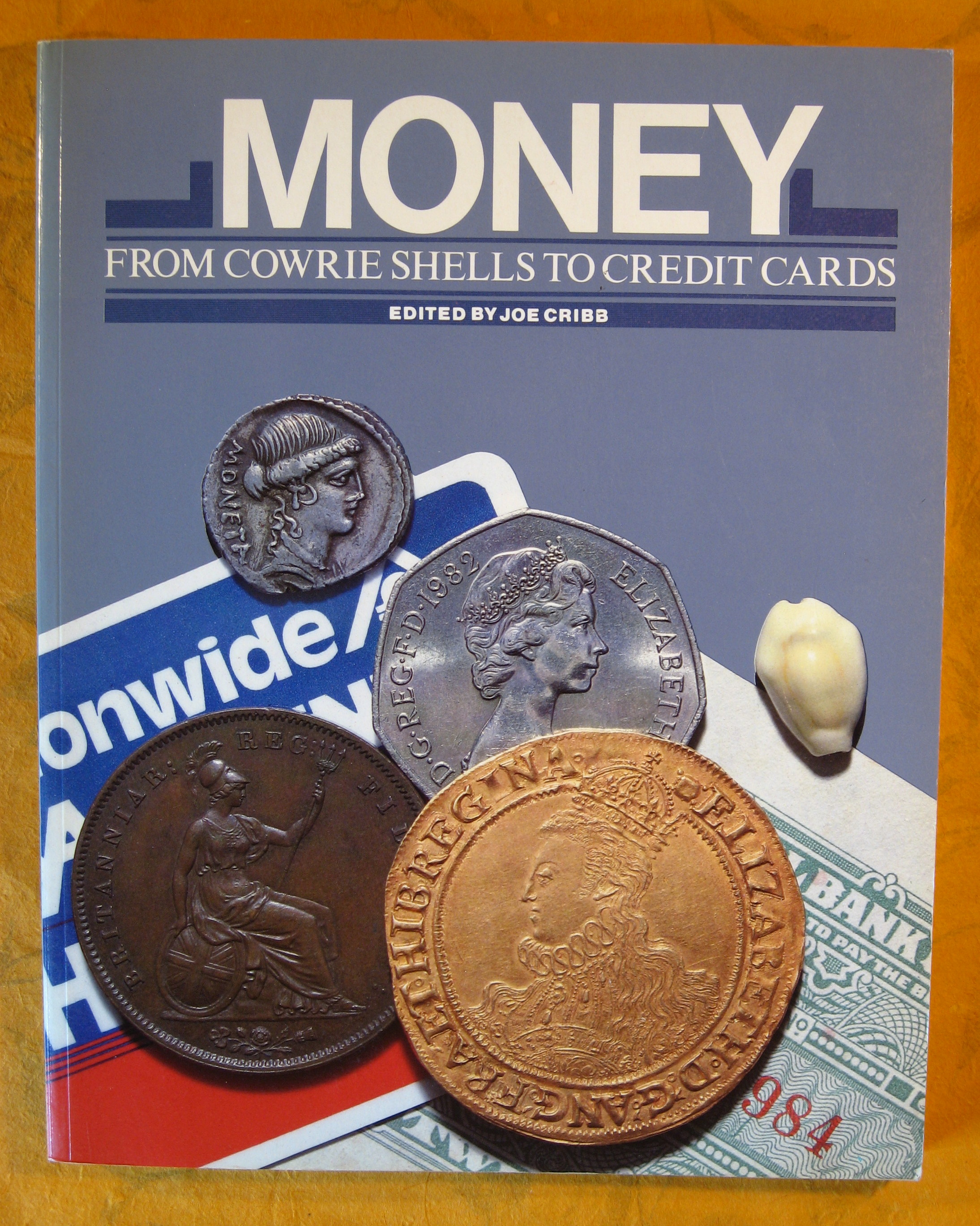 Image for Money From Cowrie Shells to Credit Cards