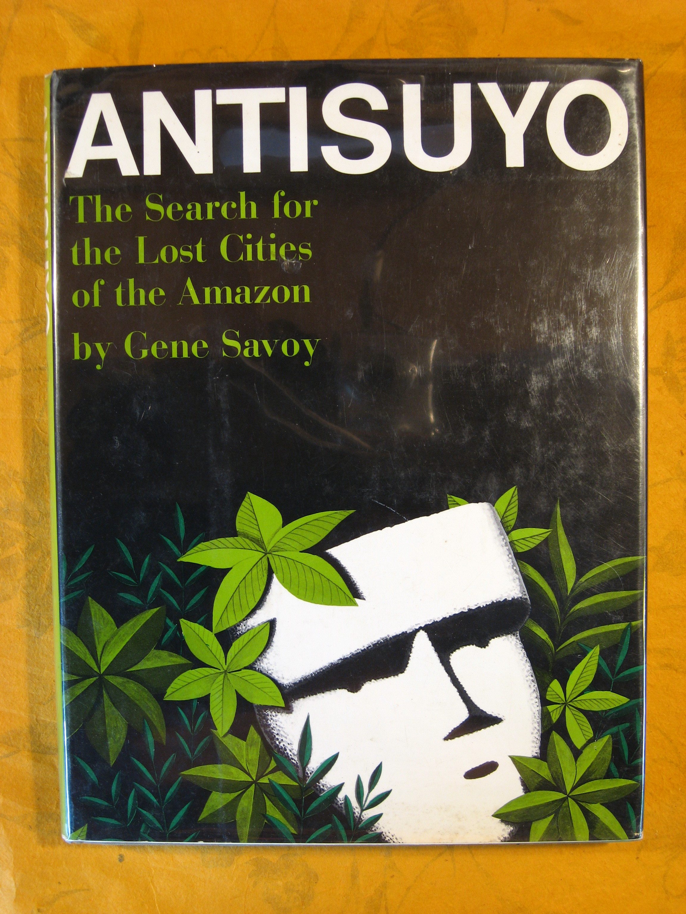 Image for Antisuyo: The Search for the Lost Cities of the Amazon