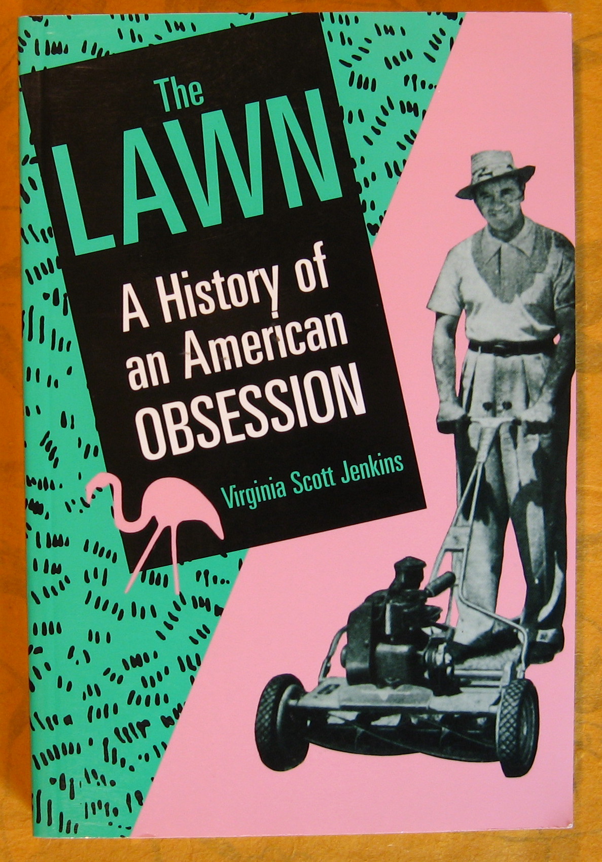 Image for The Lawn: A History of an American Obsession