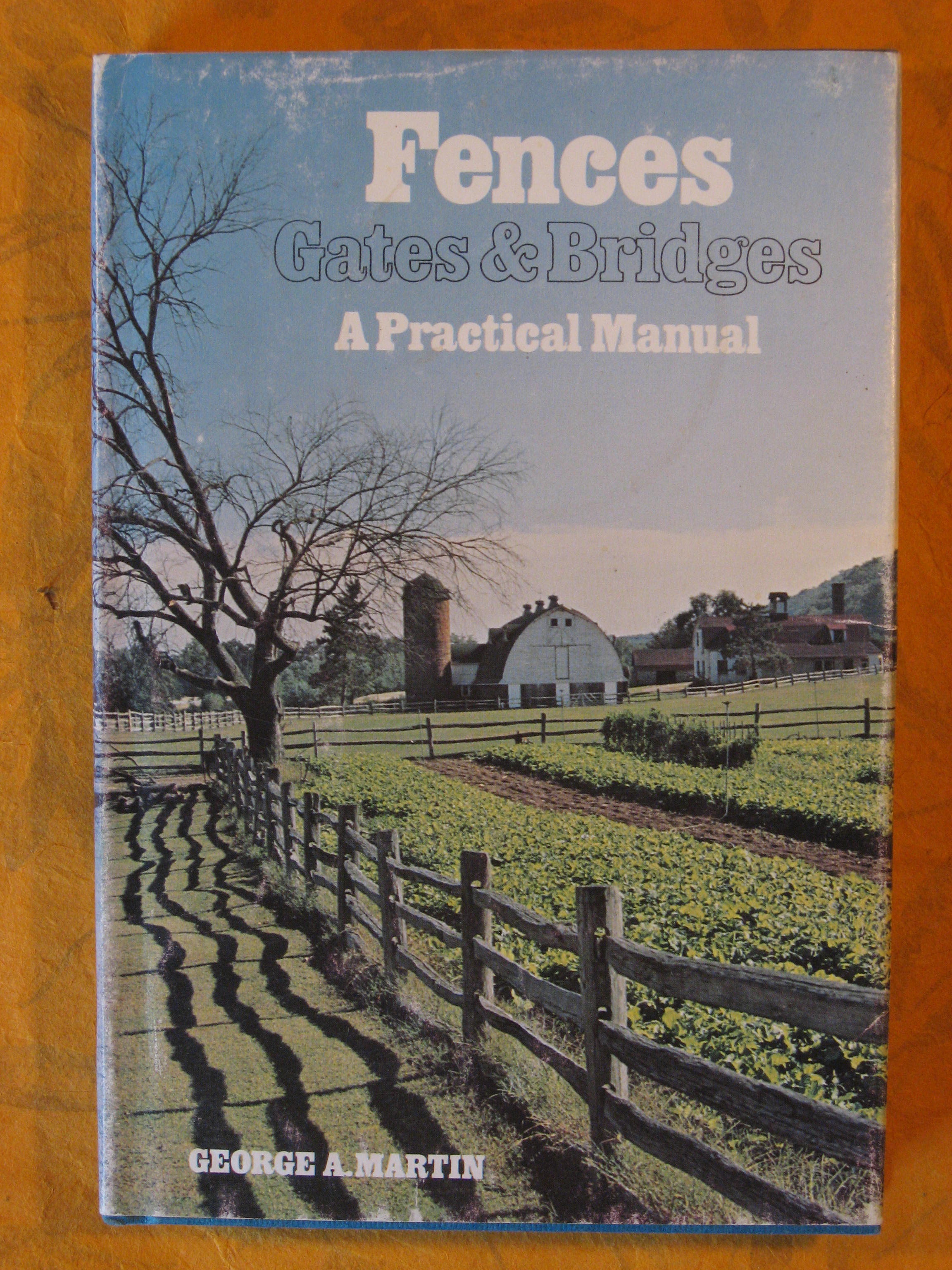 Image for Fences, Gates and Bridges: A Practical Manual