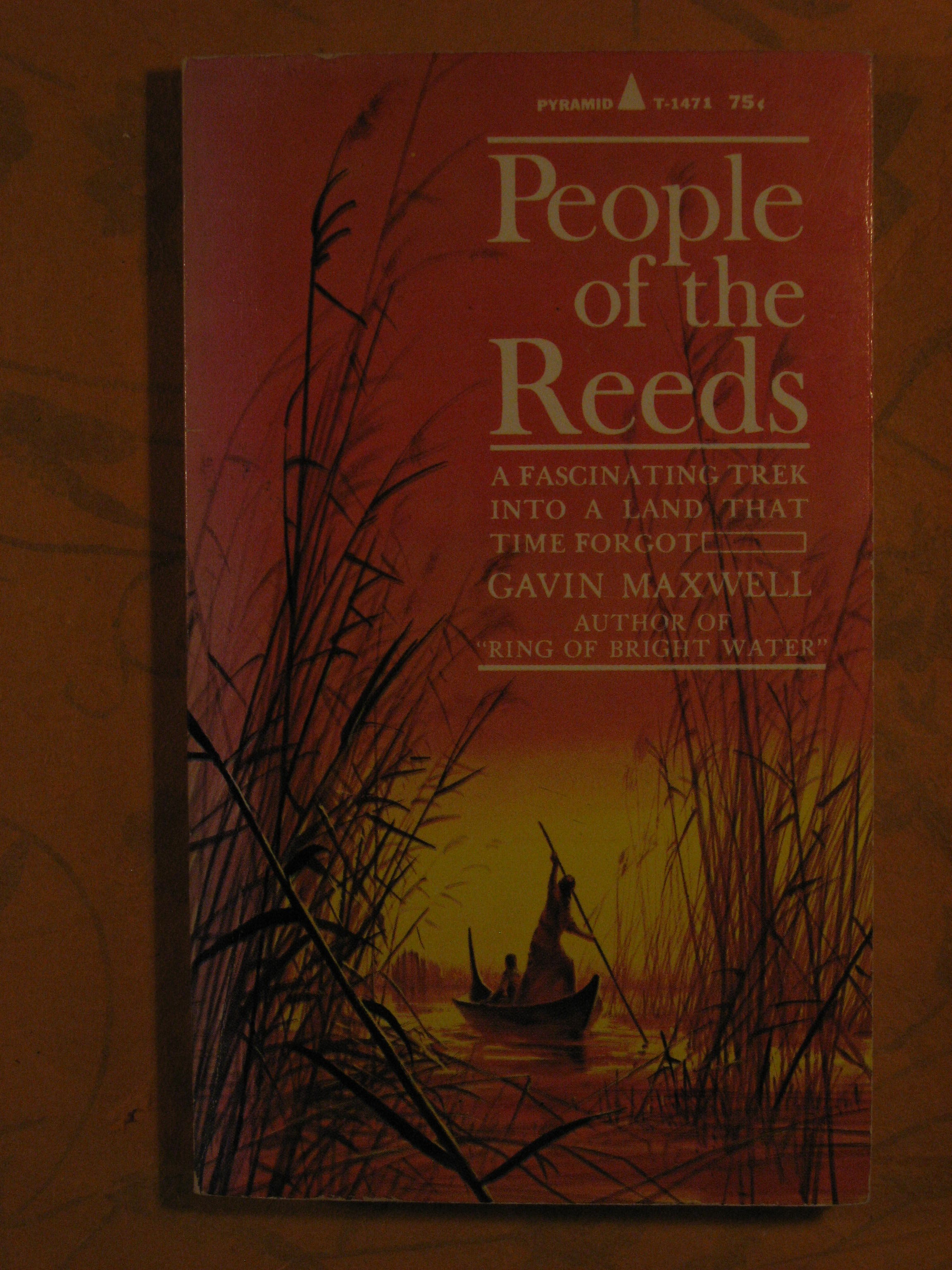 Image for People of the Reeds:  A Fascinating Trek into a Land That Time Forgot
