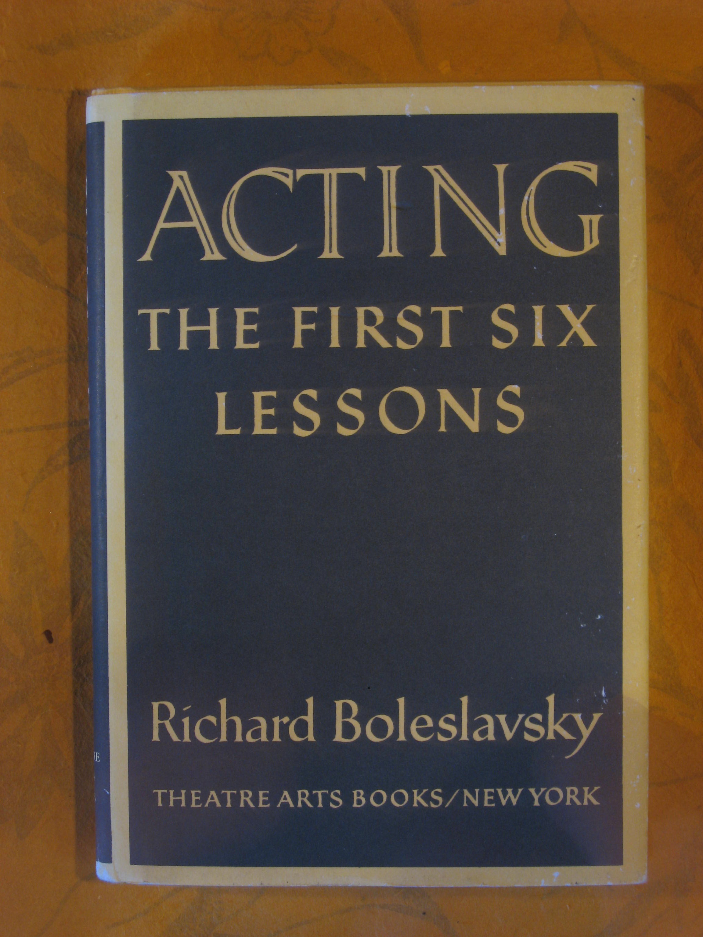 Image for Acting: The First Six Lessons (Theatre Arts Book)