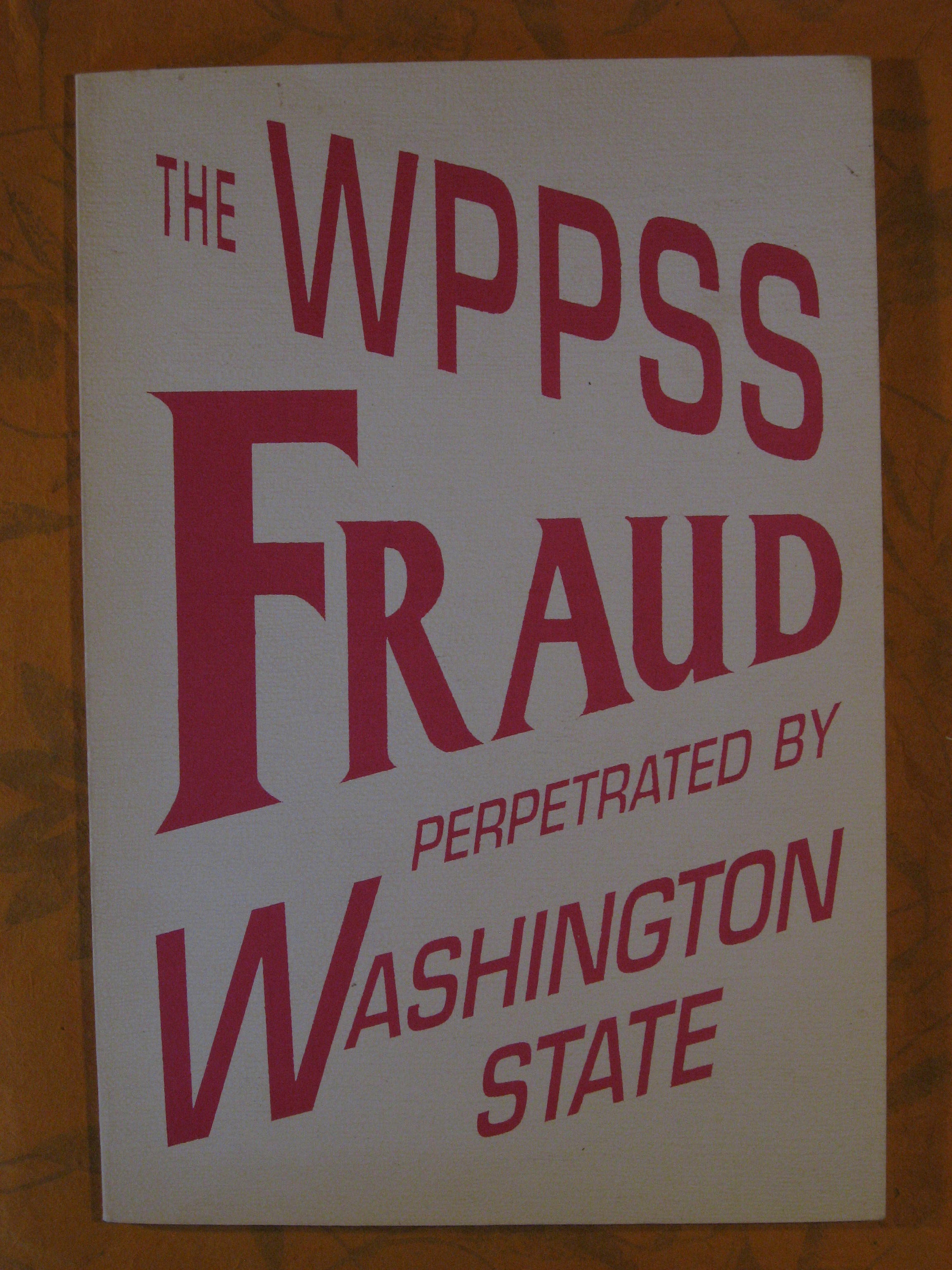 Image for The WPPSS Fraud Perpetrated by Washington State