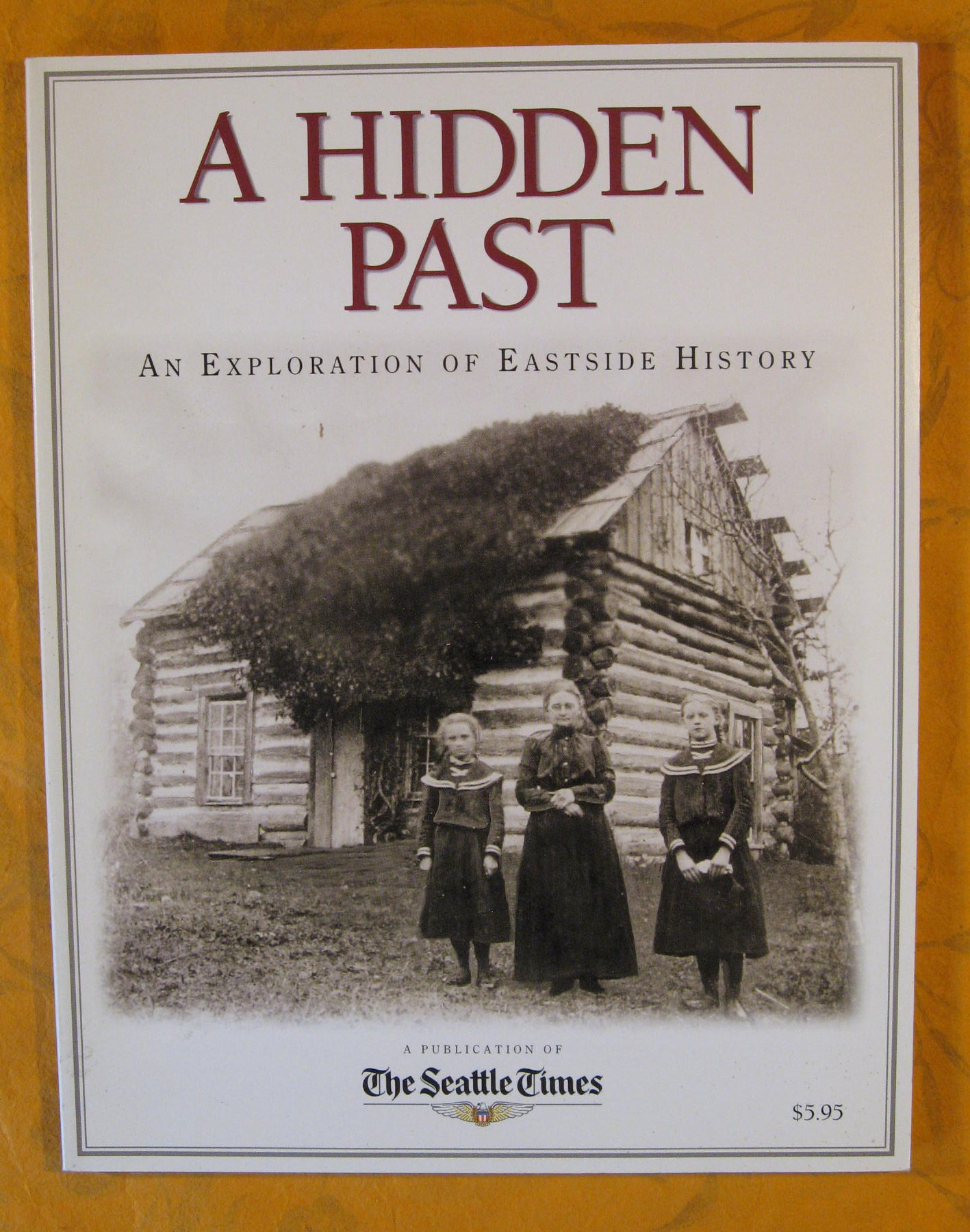 Image for A Hidden Past: An Exploration of Eastside History