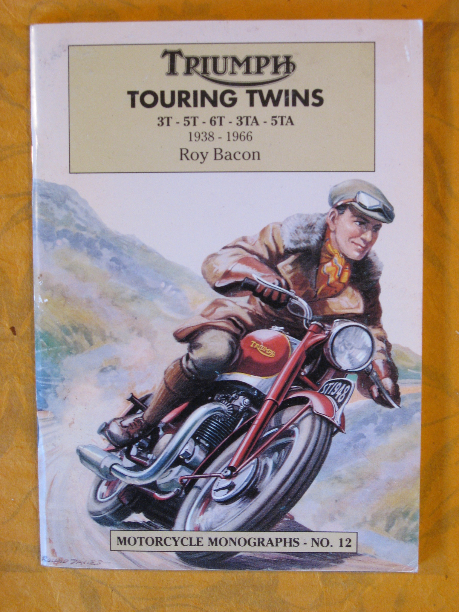 Image for Triumph Touring Twins, 3T-5T-6T-3TA-5TA, 1938-1966 (Motorcycle Monographs No. 12)