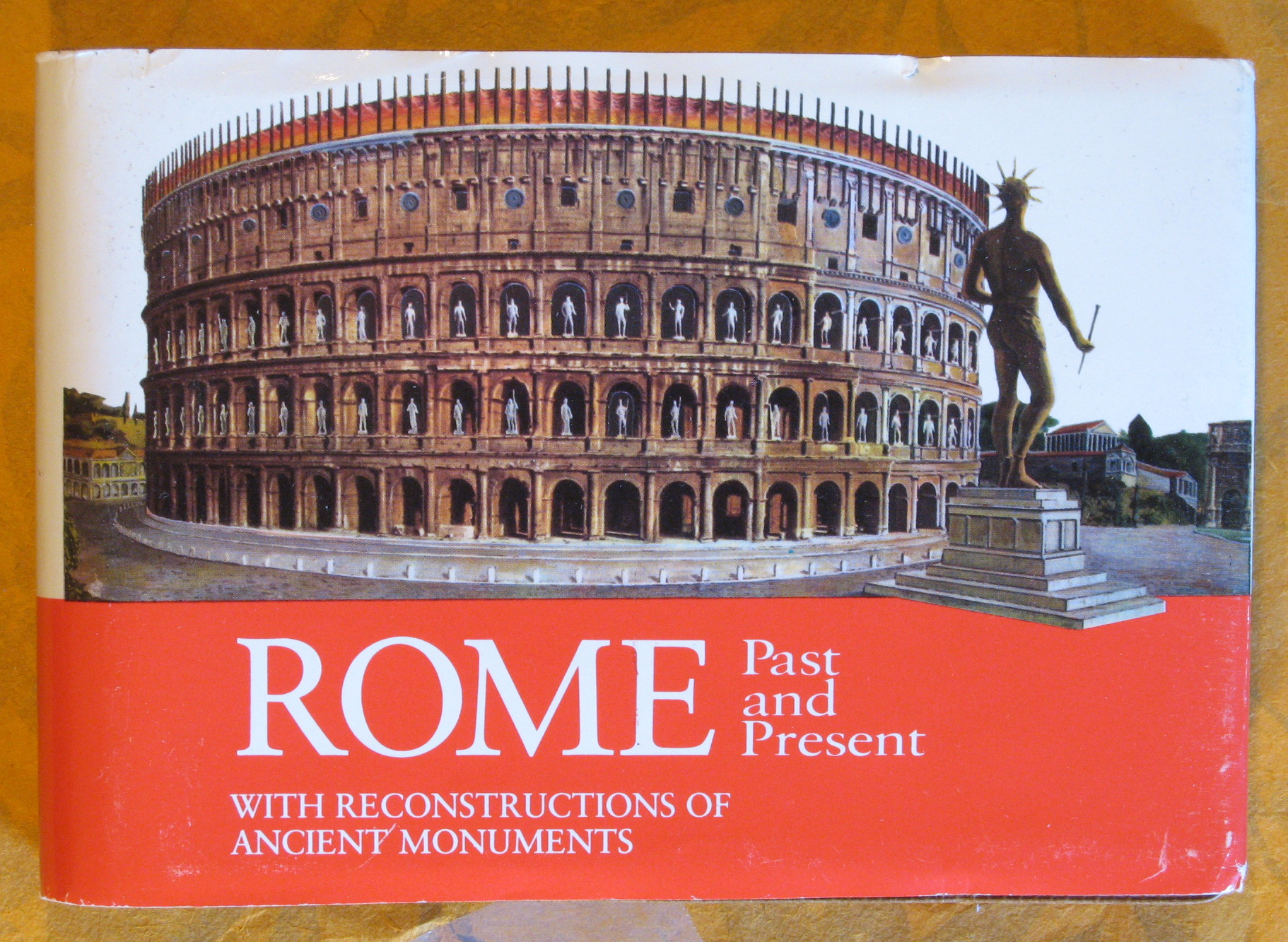 Image for Rome:  Past and Present with Reconstructions of Ancient Monuments