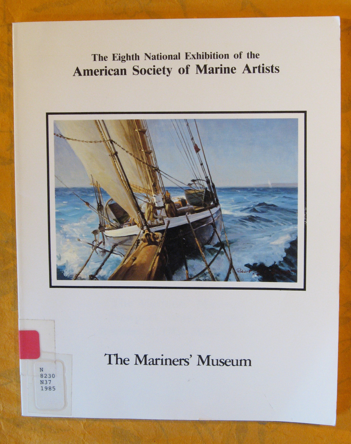 Image for Eighth National Exhibition of the American Society of Marine Artists