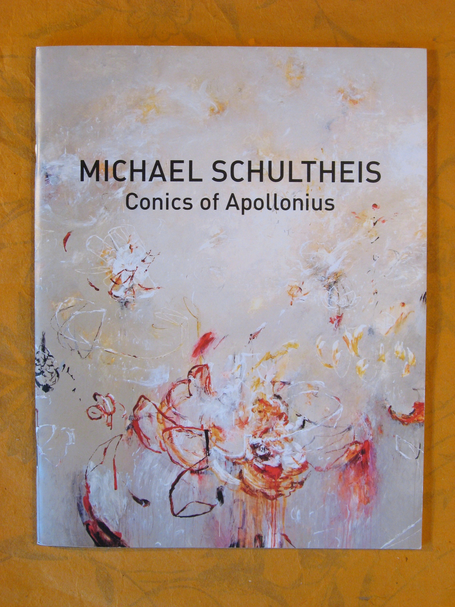 Image for Michael Schultheis:  Conics of Apollonius October 14 - November 14, 2008