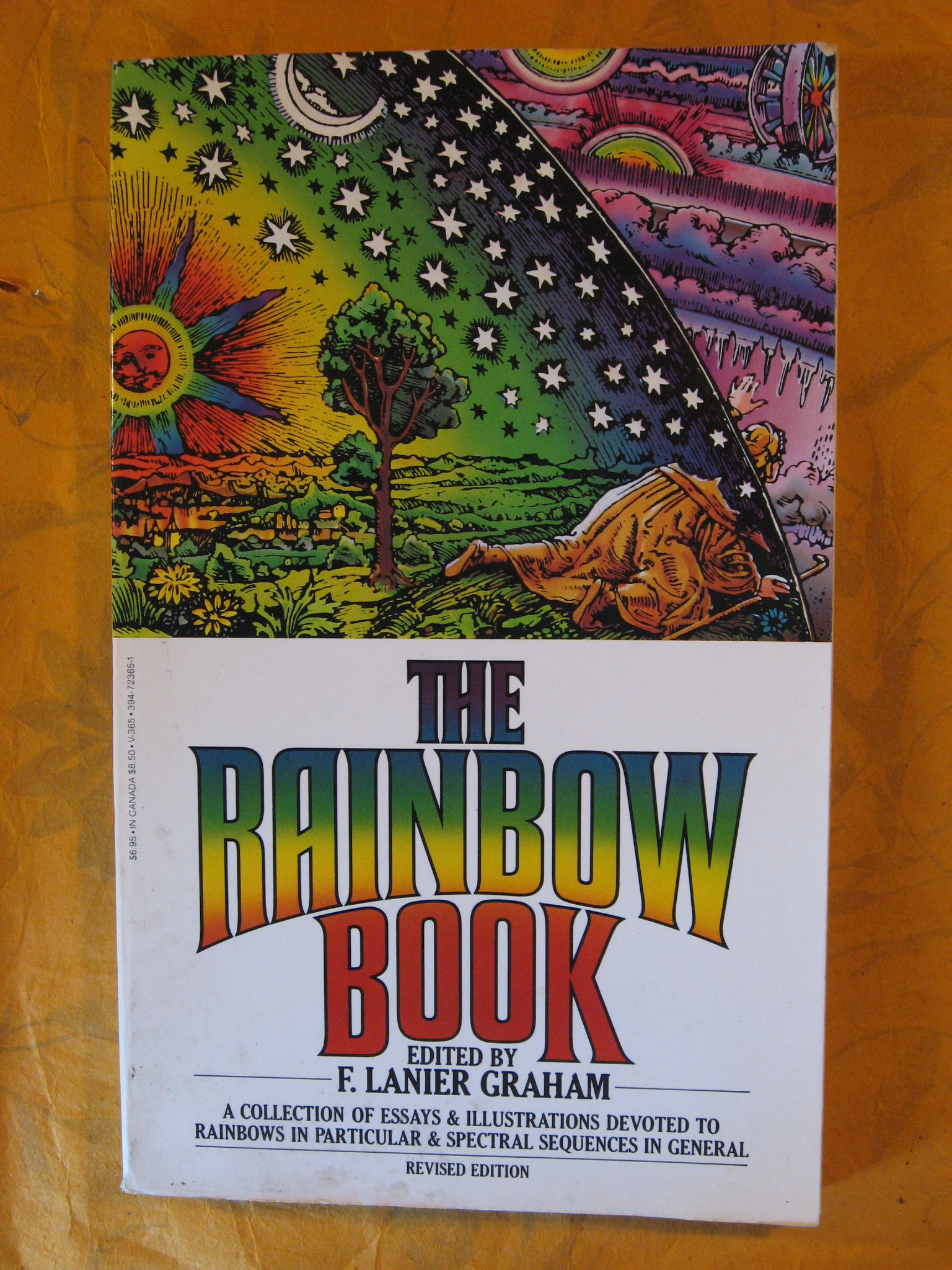 Image for The Rainbow Book: Being a Collection of Essays & Illustrations Devoted to Rainbows in Particular & Spectral Sequences in General Focusing on the ... Metaphysically) from Ancient to Modern Times