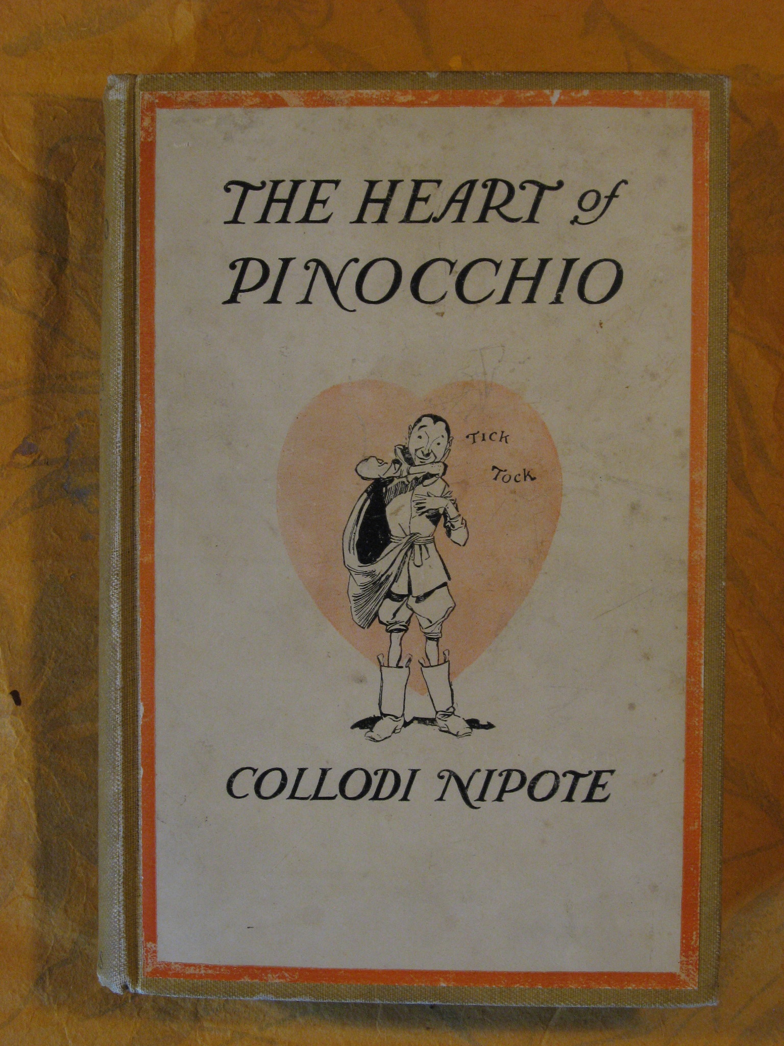 Image for The Heart of Pinocchio:  New Adventures of the Celebrated Little Puppet