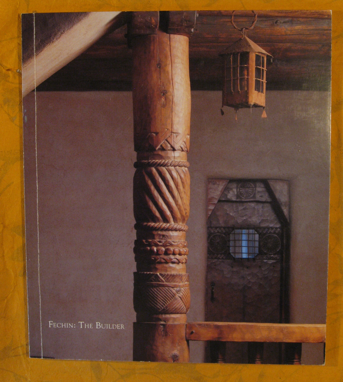 Image for Fechin:  The Builder