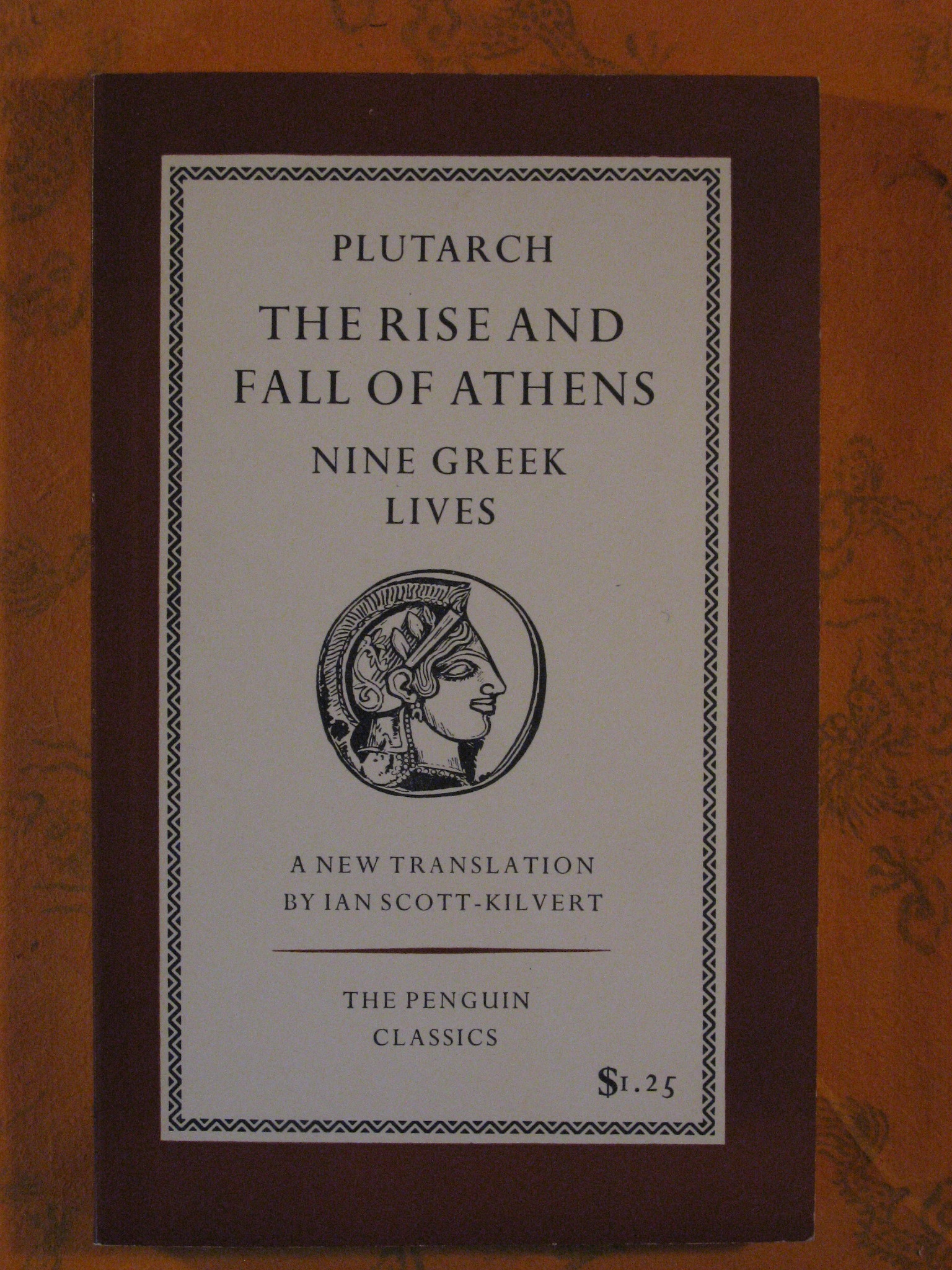 Image for Rise and Fall of Athens, The: Nine Greek Lives By Plutarch: Theseus, Solon, Themistocles, Aristides, Cimon, Pericles, Nicias, Alcibiades, Lysander