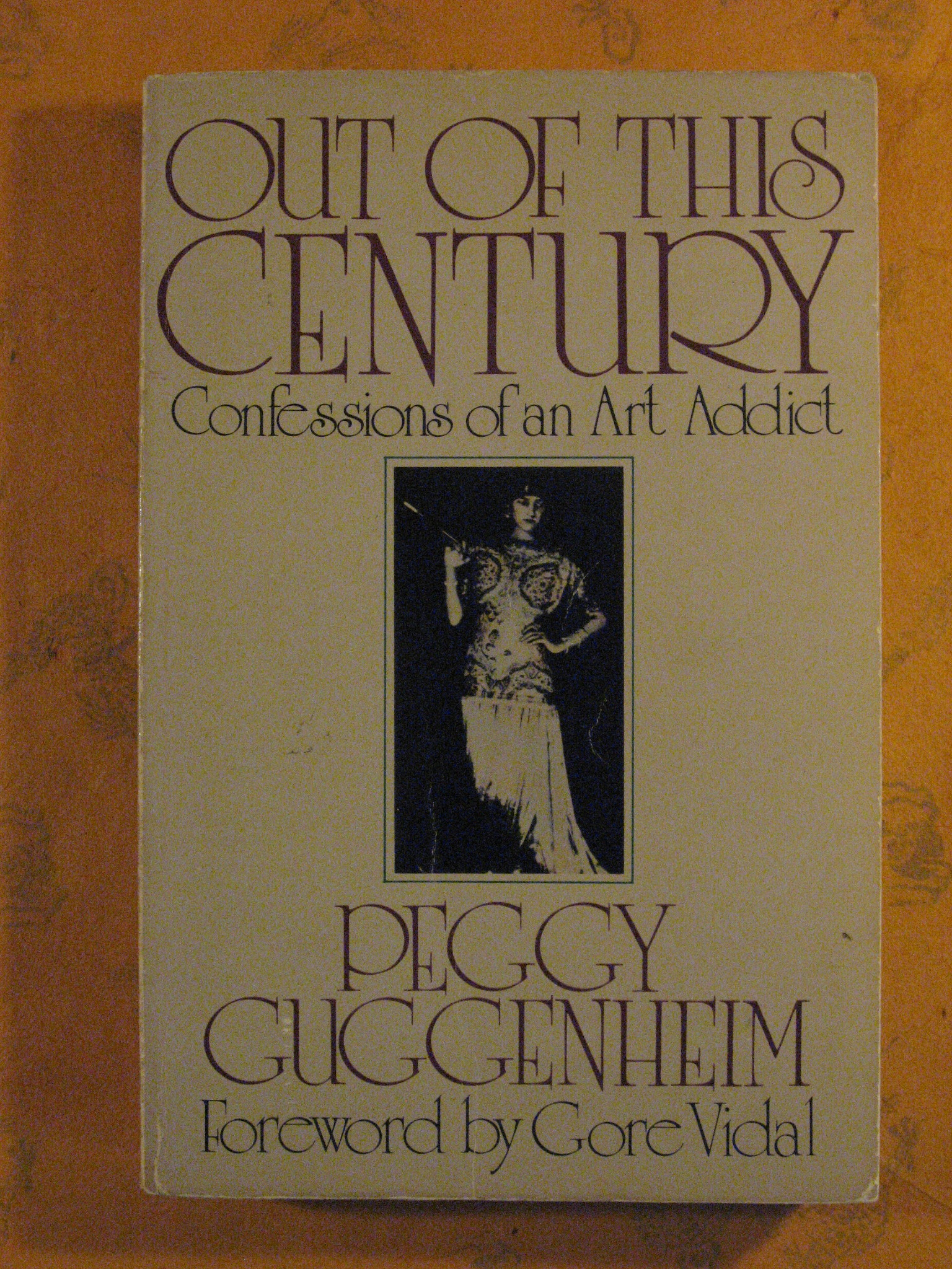 Image for Out of This Century : Confessions of an Art Addict