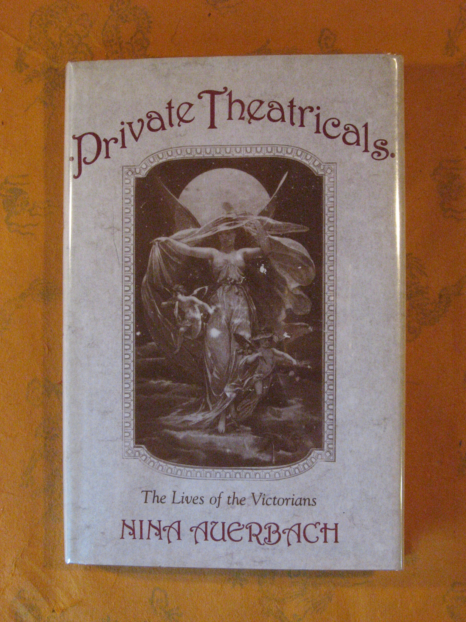 Image for Private Theatricals : The Lives of the Victorians