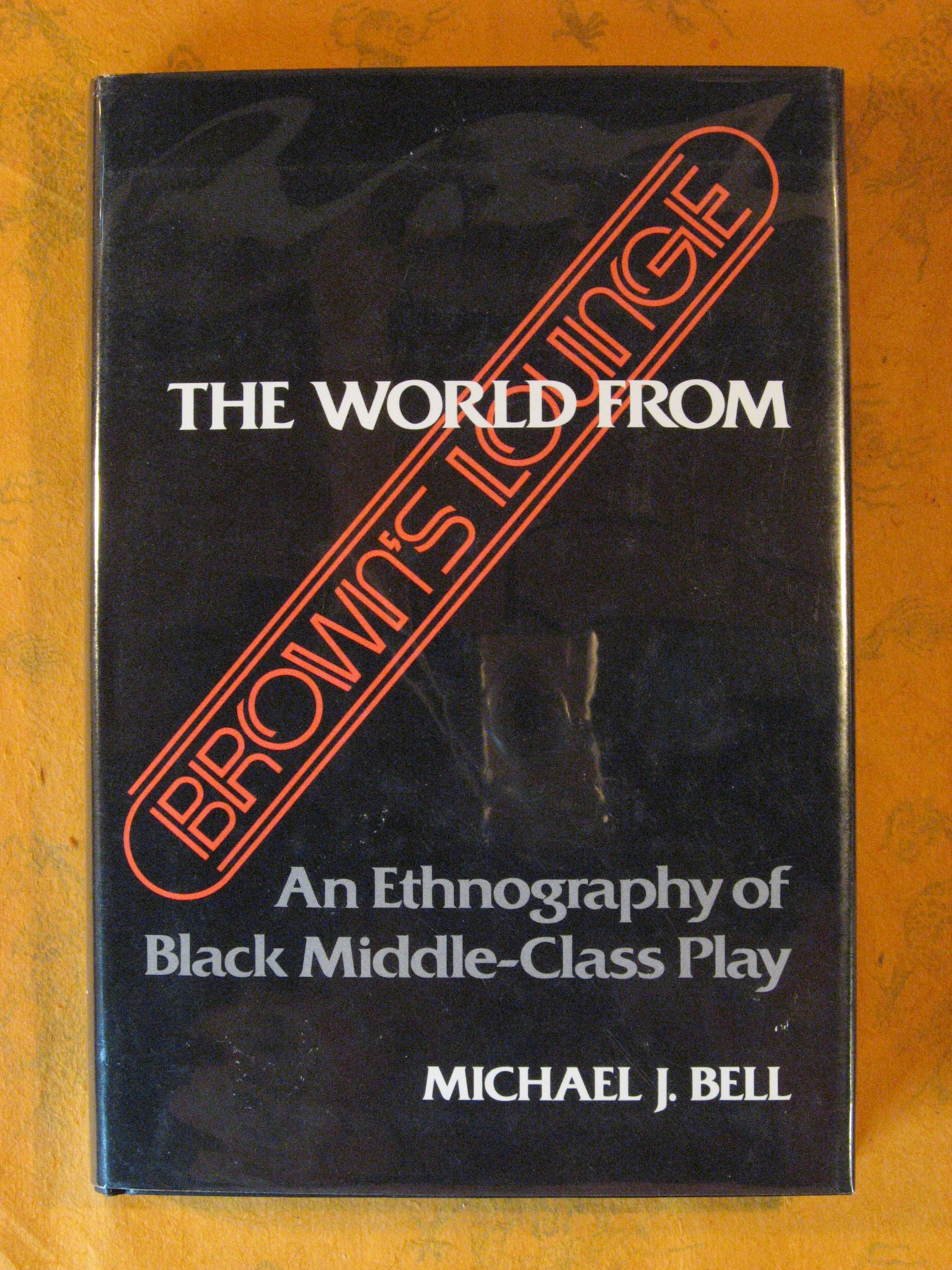 Image for World from Brown's Lounge : An Ethnography of Black Middle-Class Play