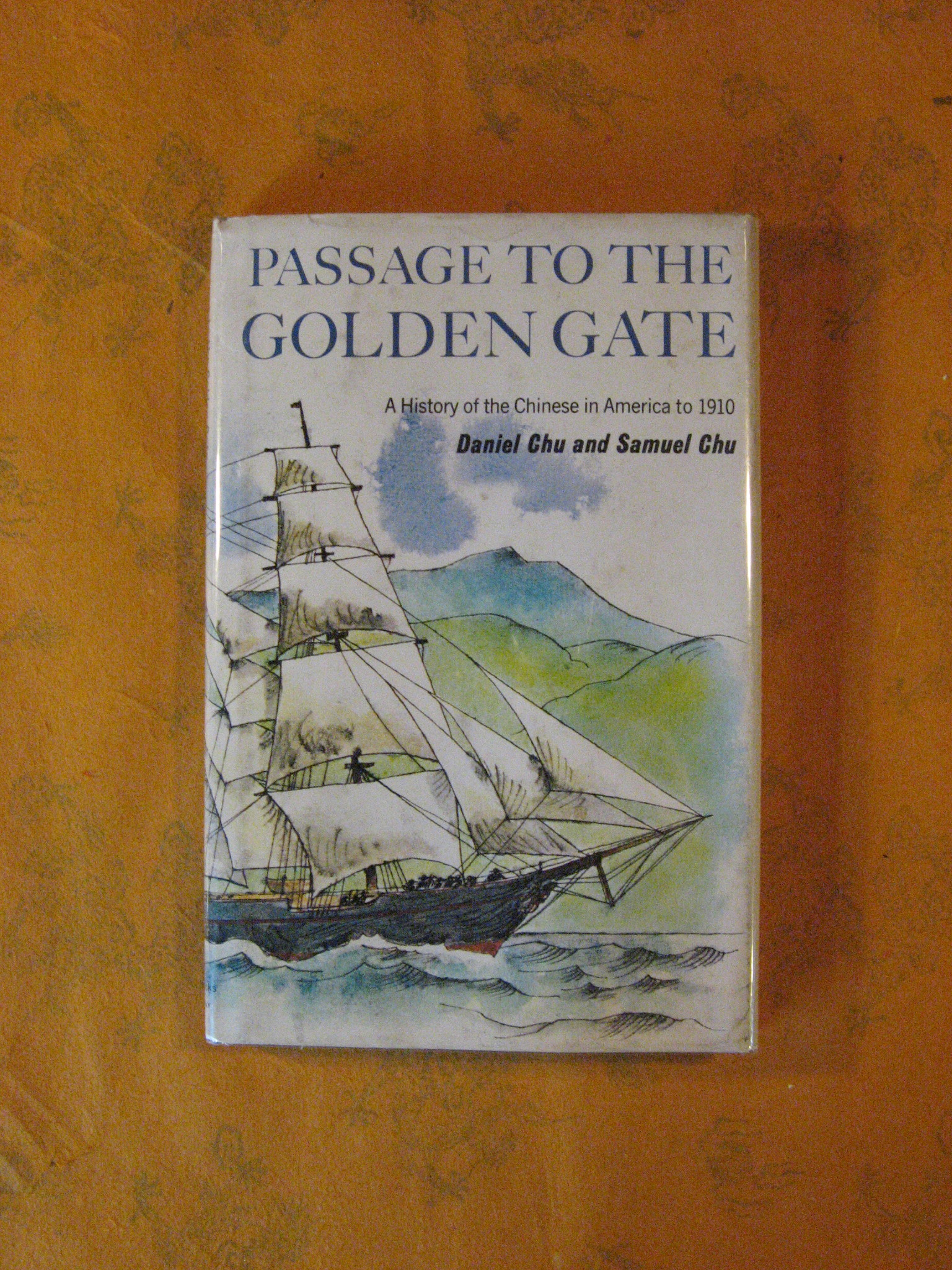 Image for Passage to the Golden Gate: a History of the Chinese in America to 1910