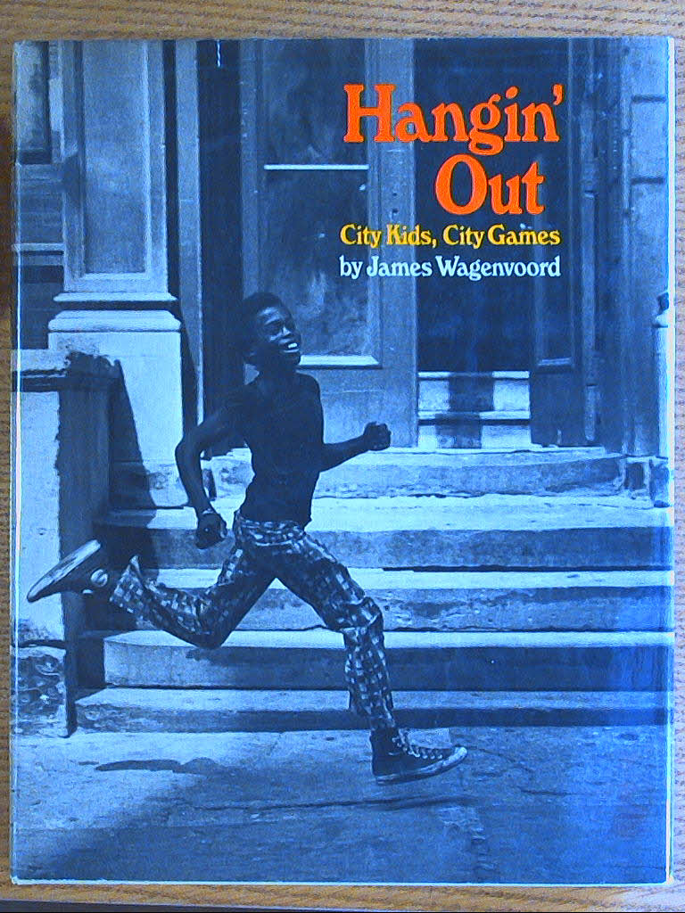 Image for Hangin' Out: City Kids, City Games