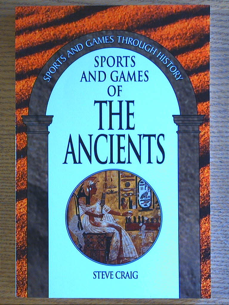 Image for Sports and Games of the Ancients (Sports and Games Through History)