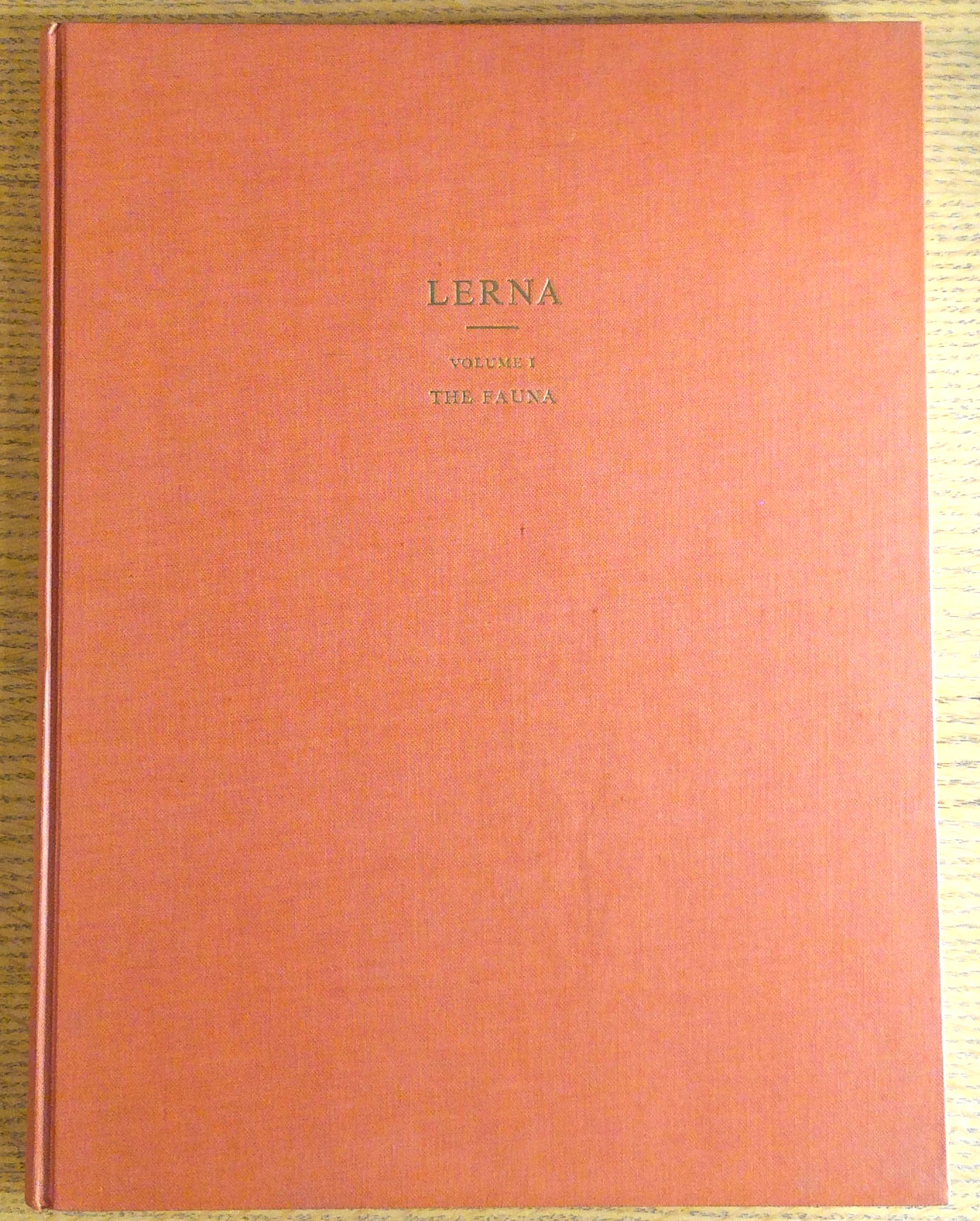 Image for Lerna: A Preclassical Site in the Argolid, Results of Excavations Conducted by The American School of Classical Studies at Athens. Volume I: The Fauna