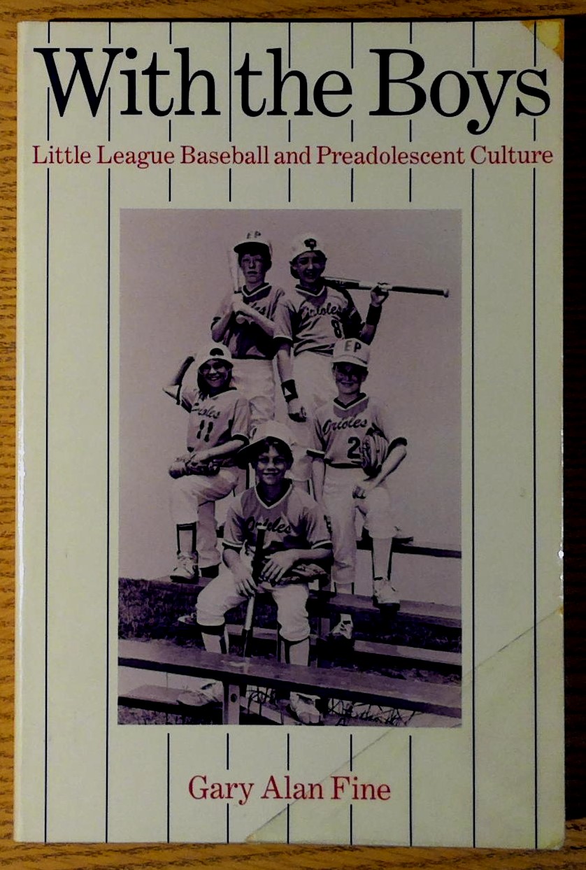 Image for With The Boys : Little League Baseball And Preadolescent Culture