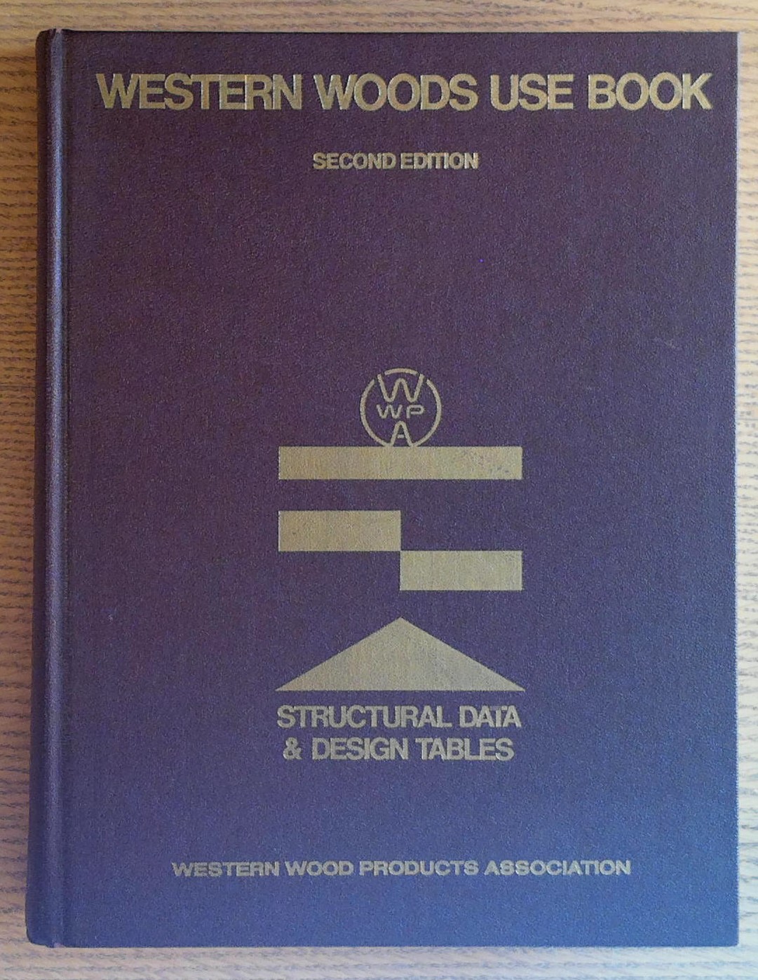 Image for Western Woods Use Book, Structural Data and Design Tables (Second Edition)