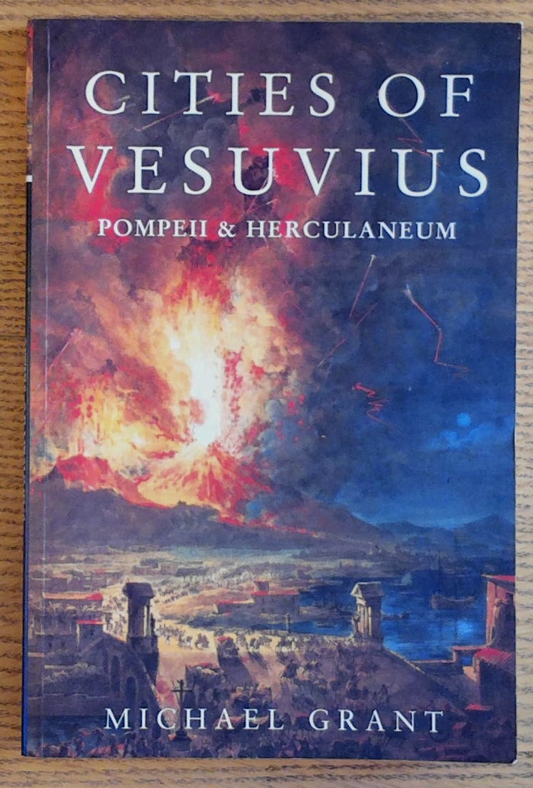 Image for Cities of Vesuvius: Pompeii and Herculaneum