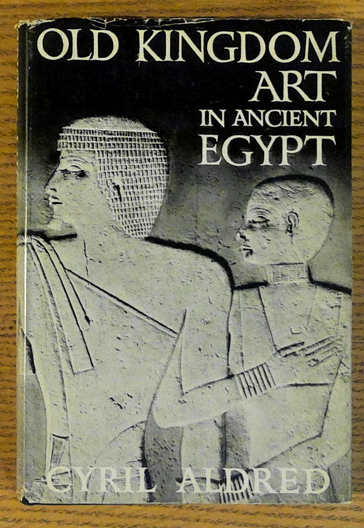 Image for Old Kingdom Art in Ancient Egypt