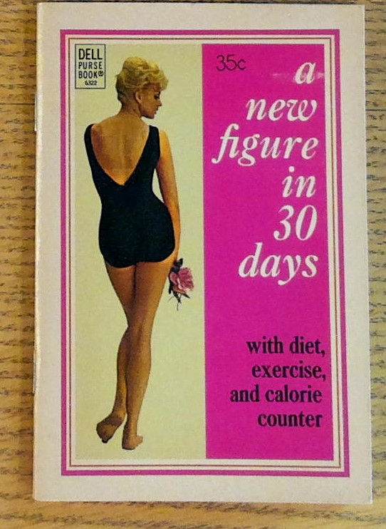 Image for A New Figure in 30 Days with Diet, Exercise, and Caolorie Counter