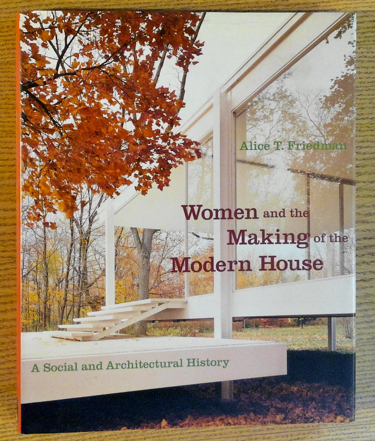 Image for Women and the Making of the Modern House: A Social and Architectural History