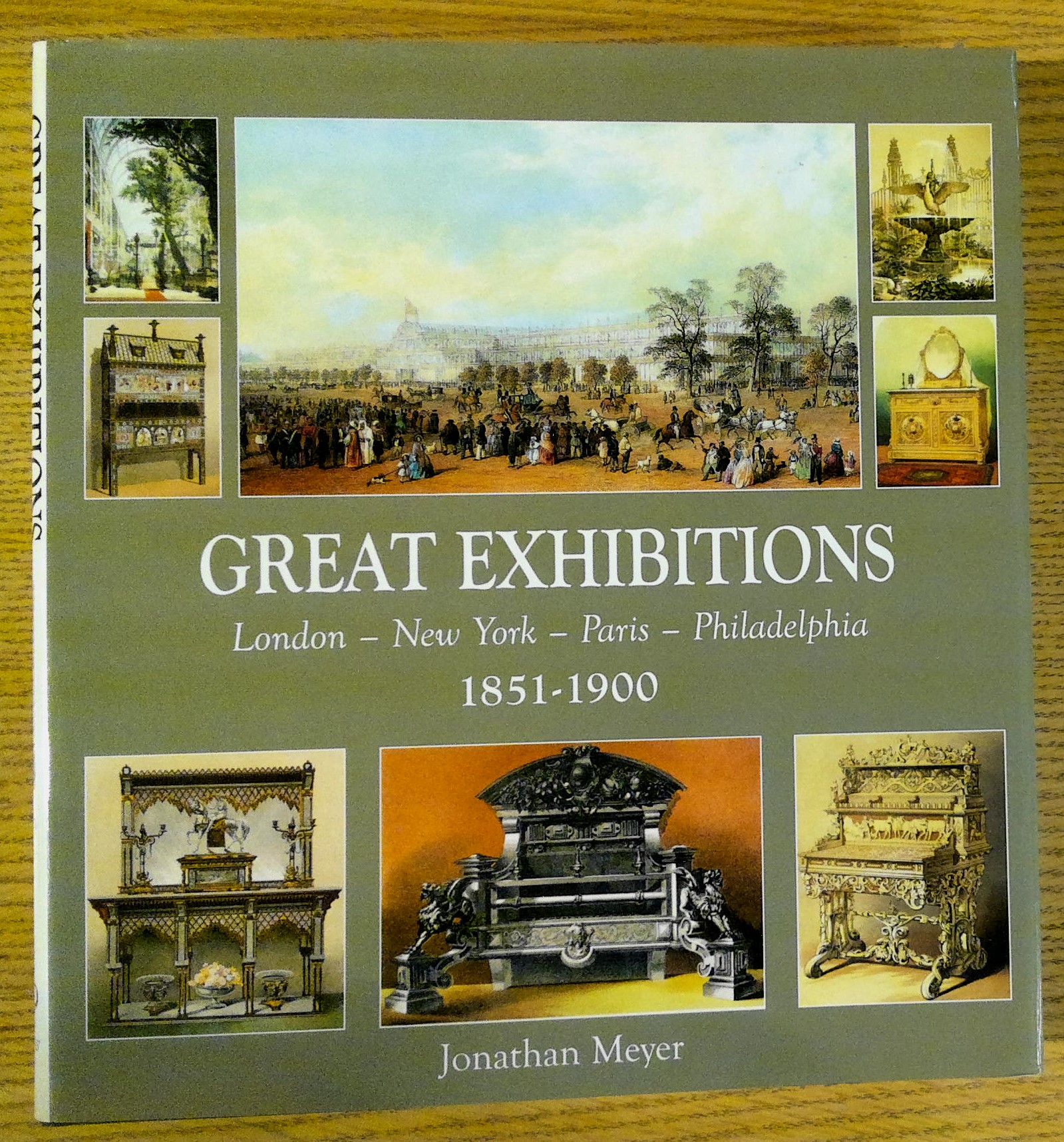 Image for Great Exhibitions : London - New York - Paris - Philadelphia: 1851 - 1900