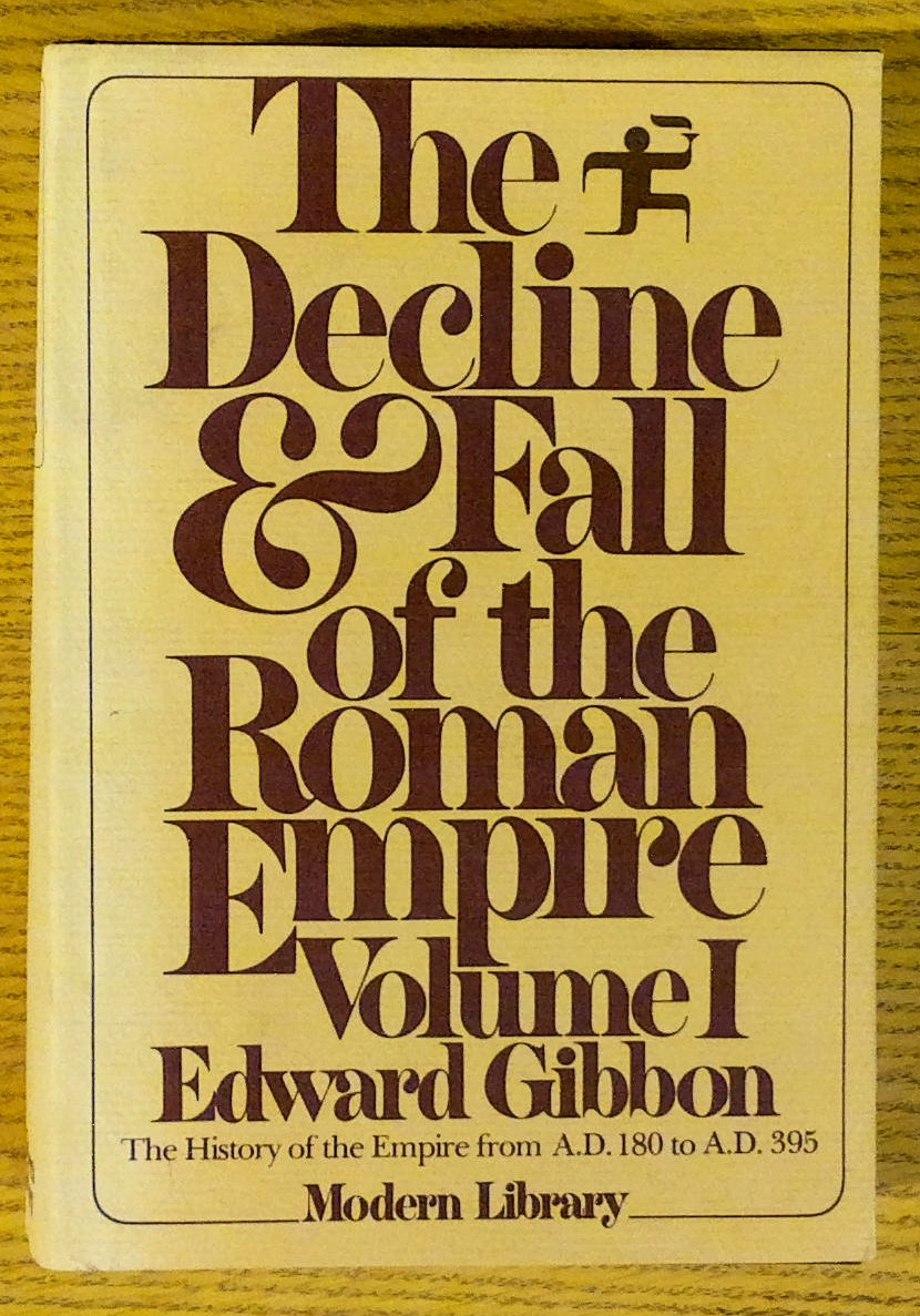 Image for The Decline and Fall of the Roman Empire  Volume I 180 A.D. -- 395 A. D.