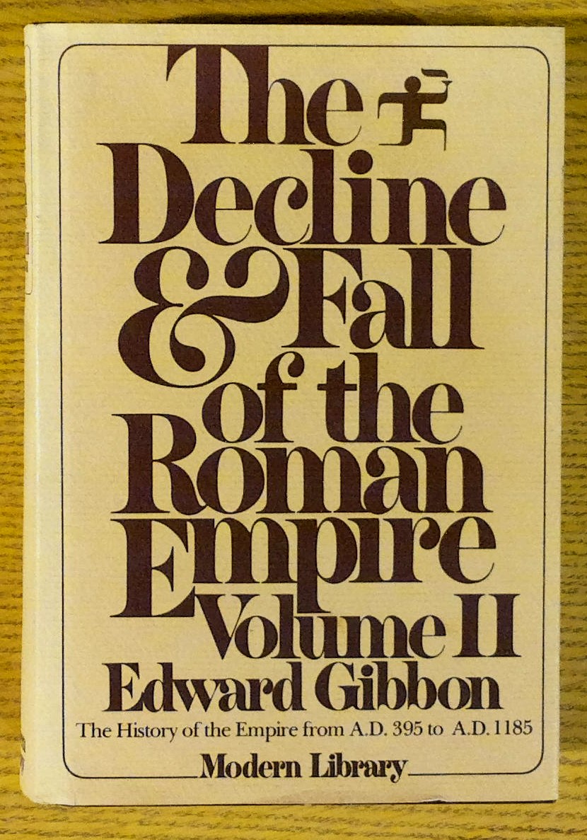 Image for The Decline and Fall of the Roman Empire  Volume II 395 A.D. -- 1185 A. D.