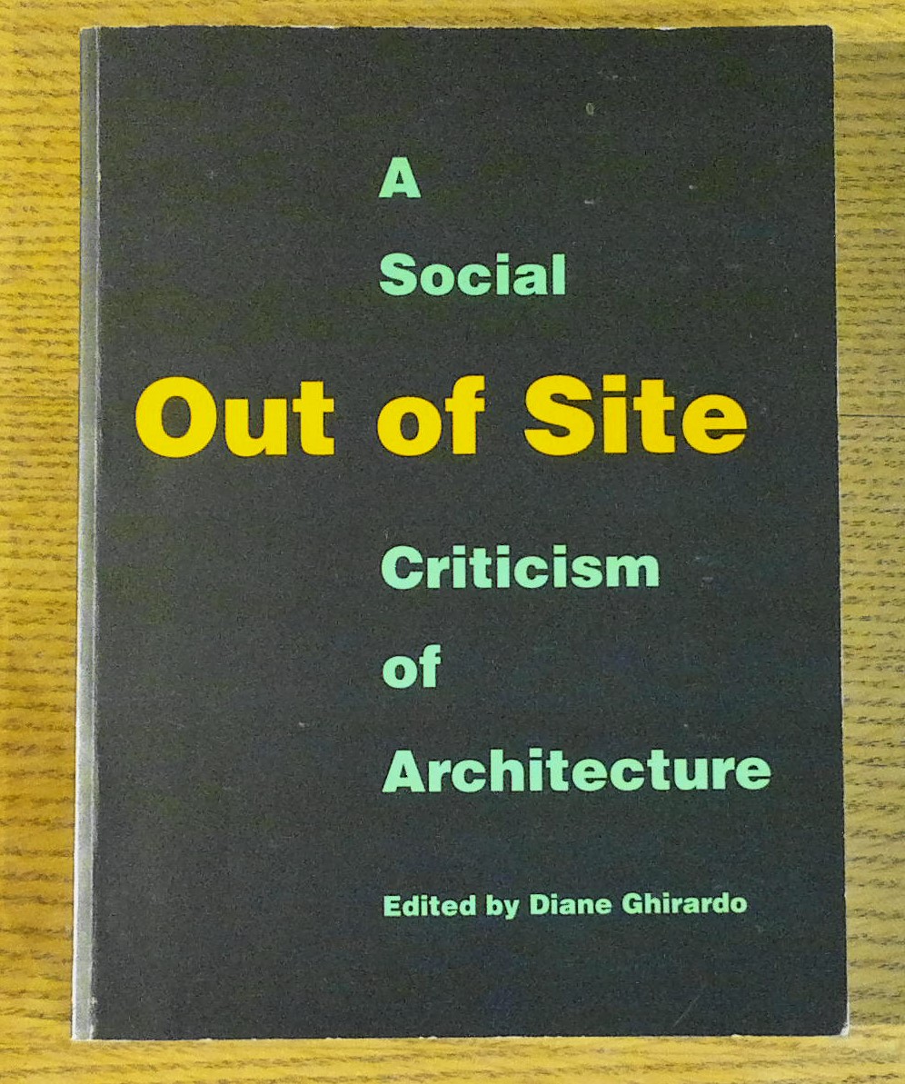 Image for Out of Site: a Social Criticism of Architecture