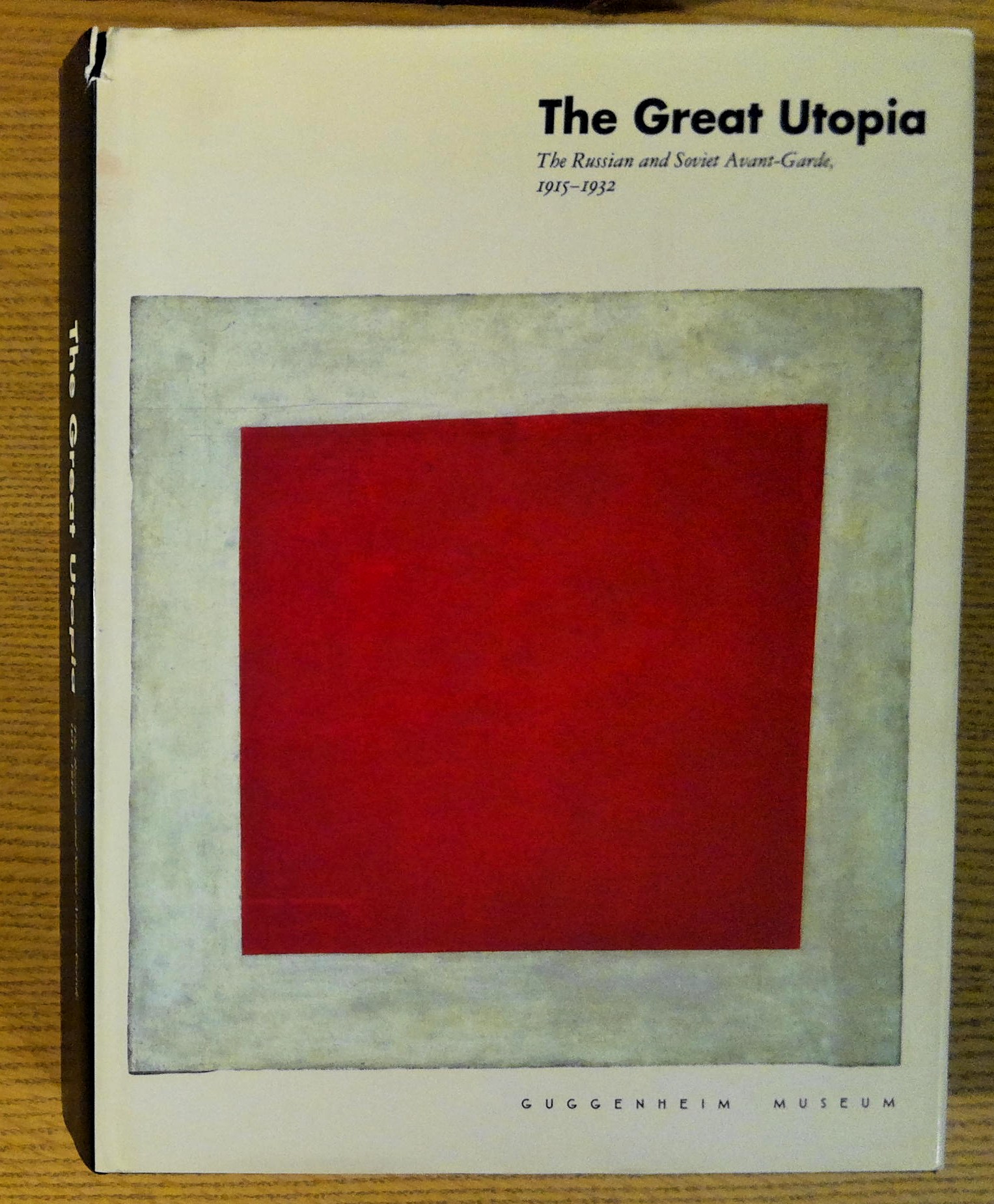 Image for The Great Utopia: The Russian and Soviet Avant-Garde, 1915-1932