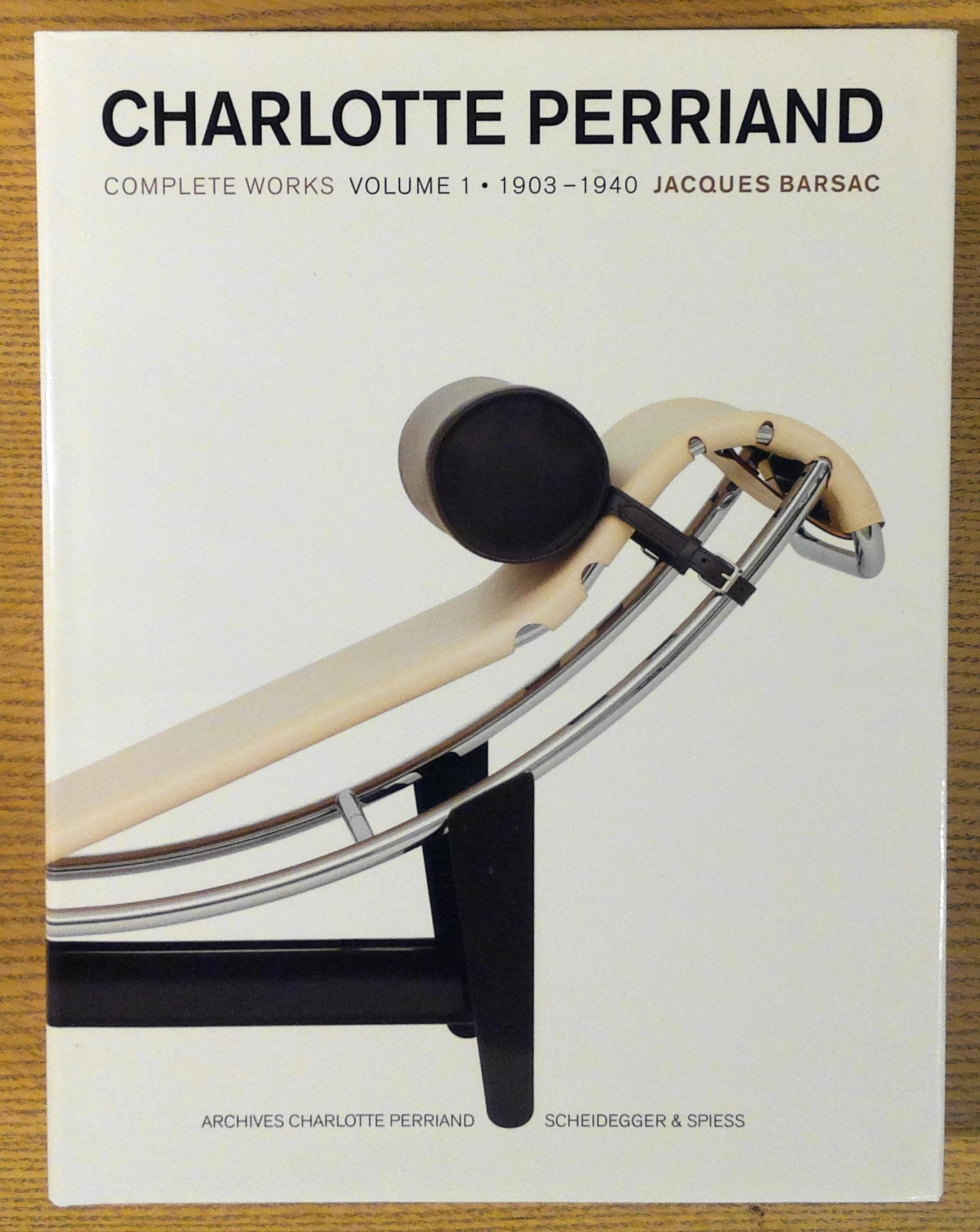 Image for Charlotte Perriand: Complete Works. Volume 1: 1903-1940
