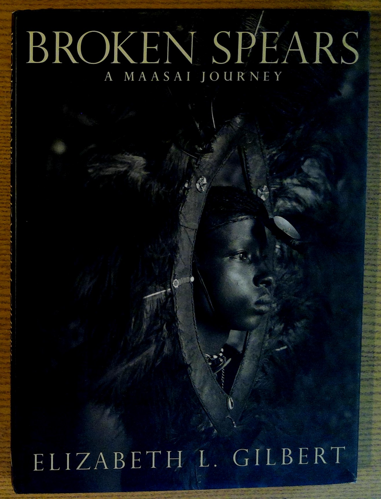 Image for Broken Spears: A Maasai Journey