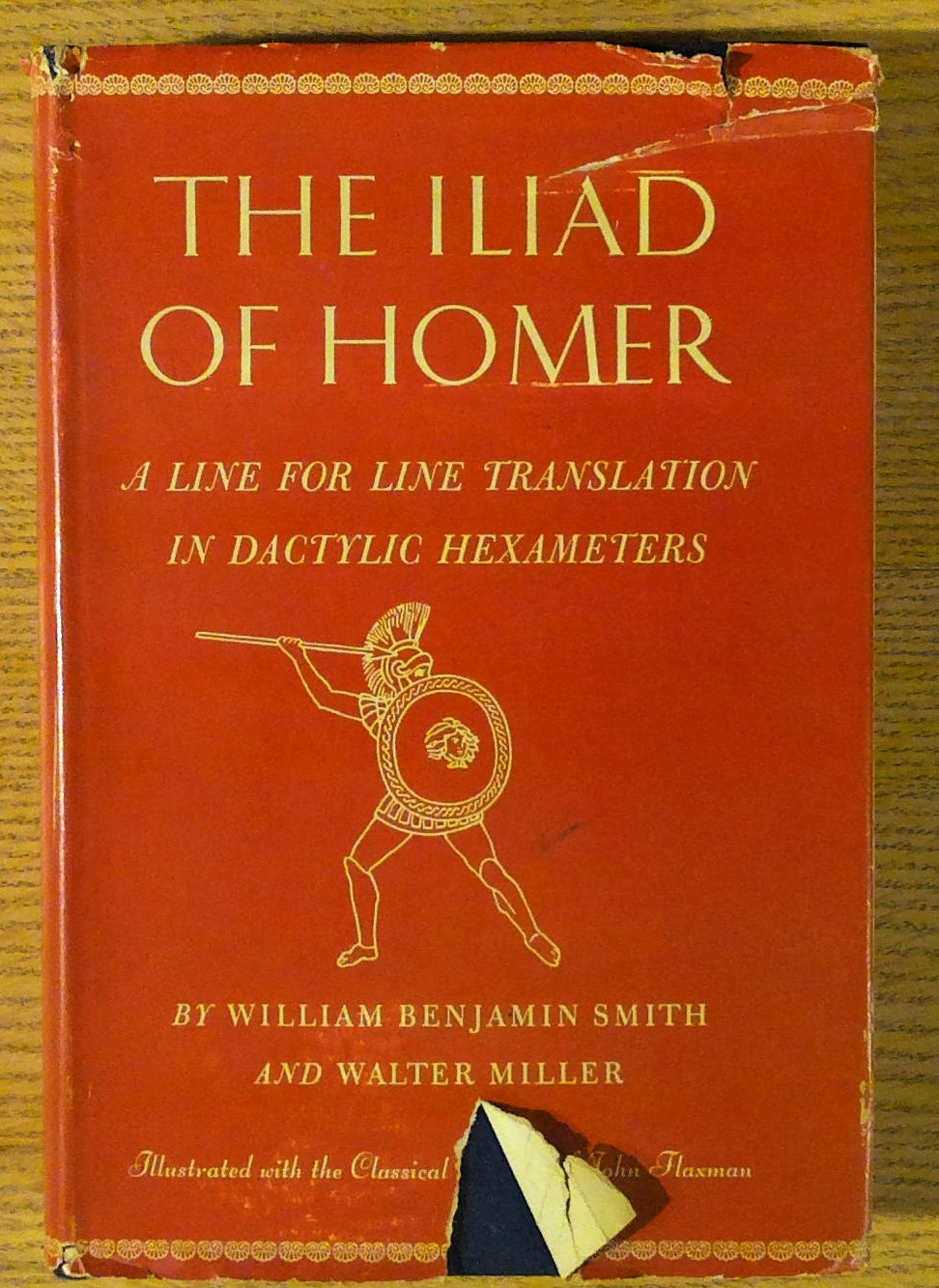 Image for The Iliad of Homer:  A Line for LineTranslation in  Dactylic Hexameters