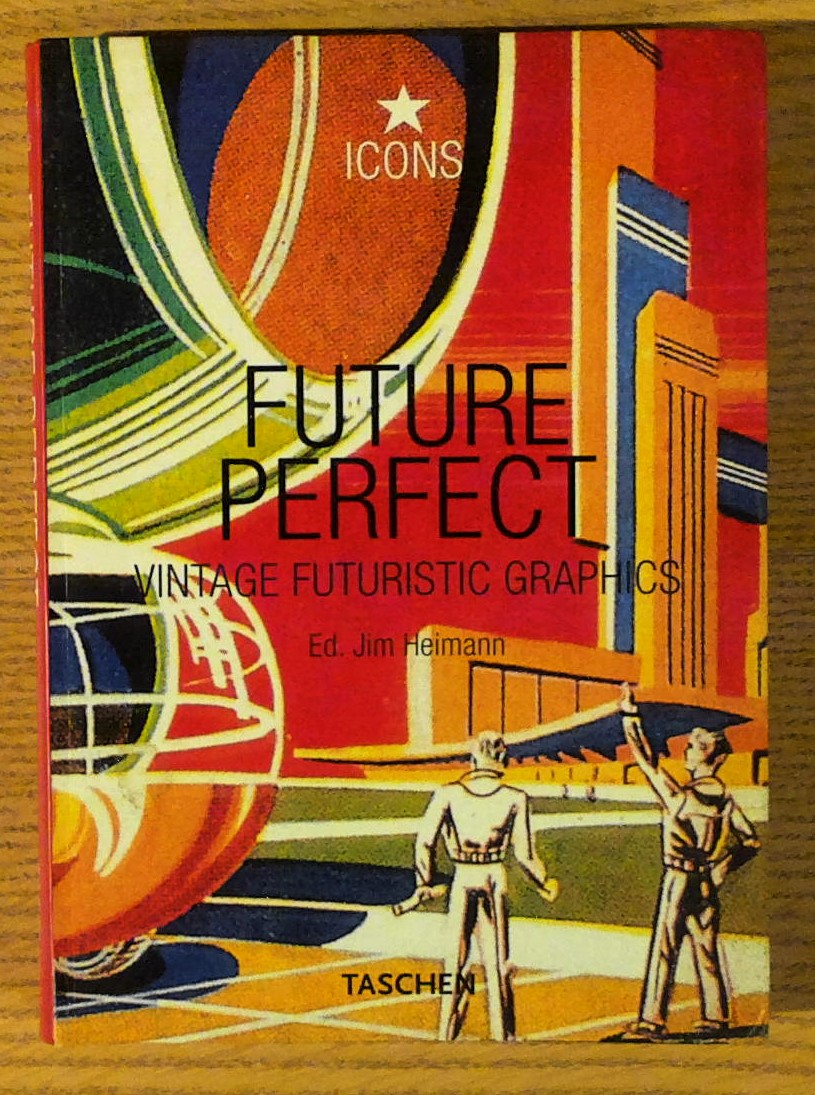 Image for Icons:  Future Perfect, Vintage Futuristic Graphics