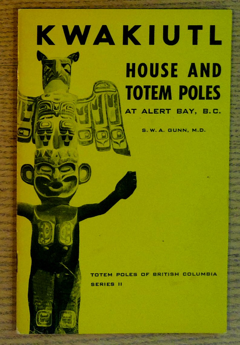 Image for Kwakiutl House and Totem Poles at Alert Bay, B.C.  (Totem Poles of British Columbia, Canada Series II)