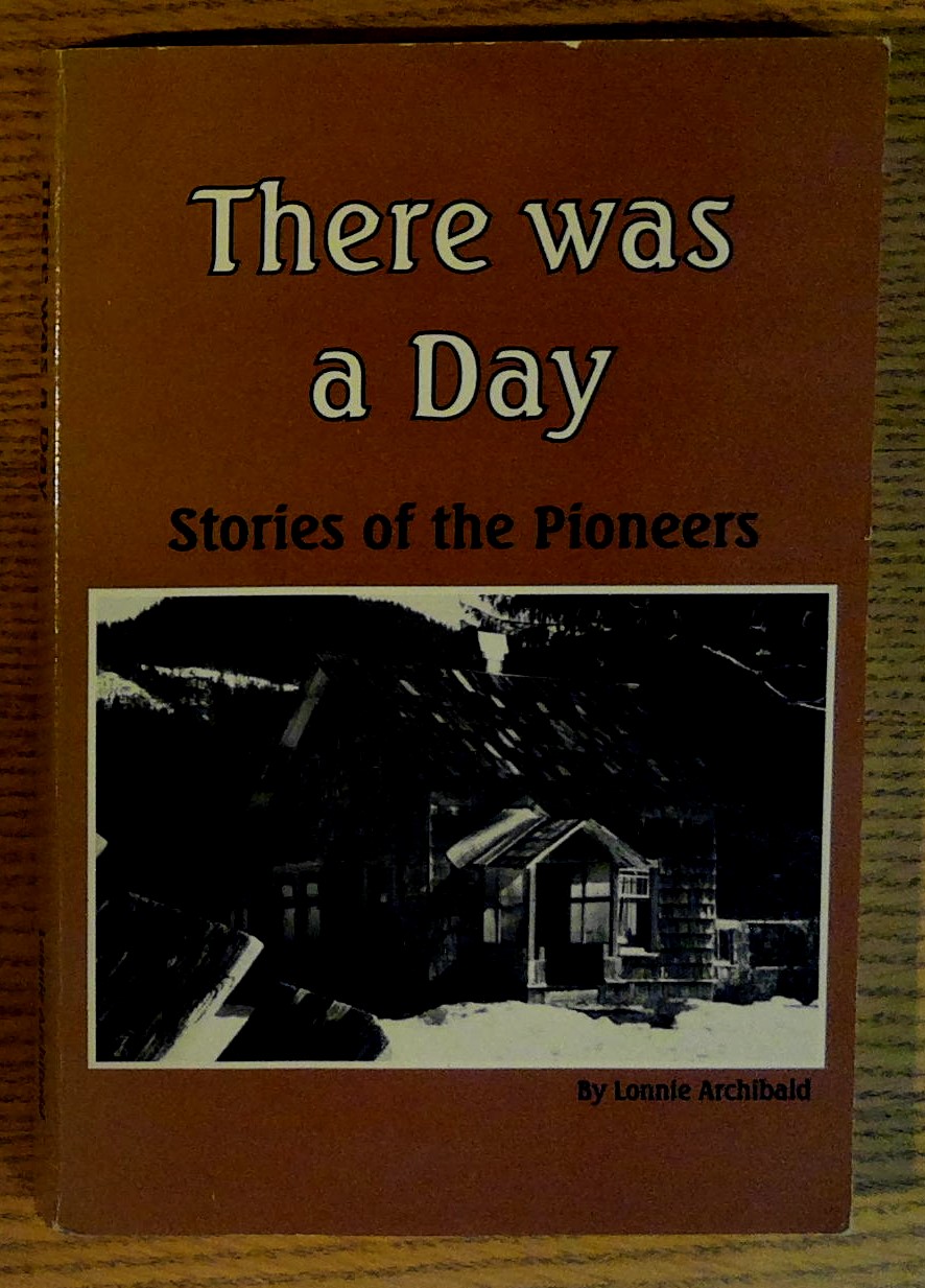 Image for There Was a Day:  Stories of the Pioneers